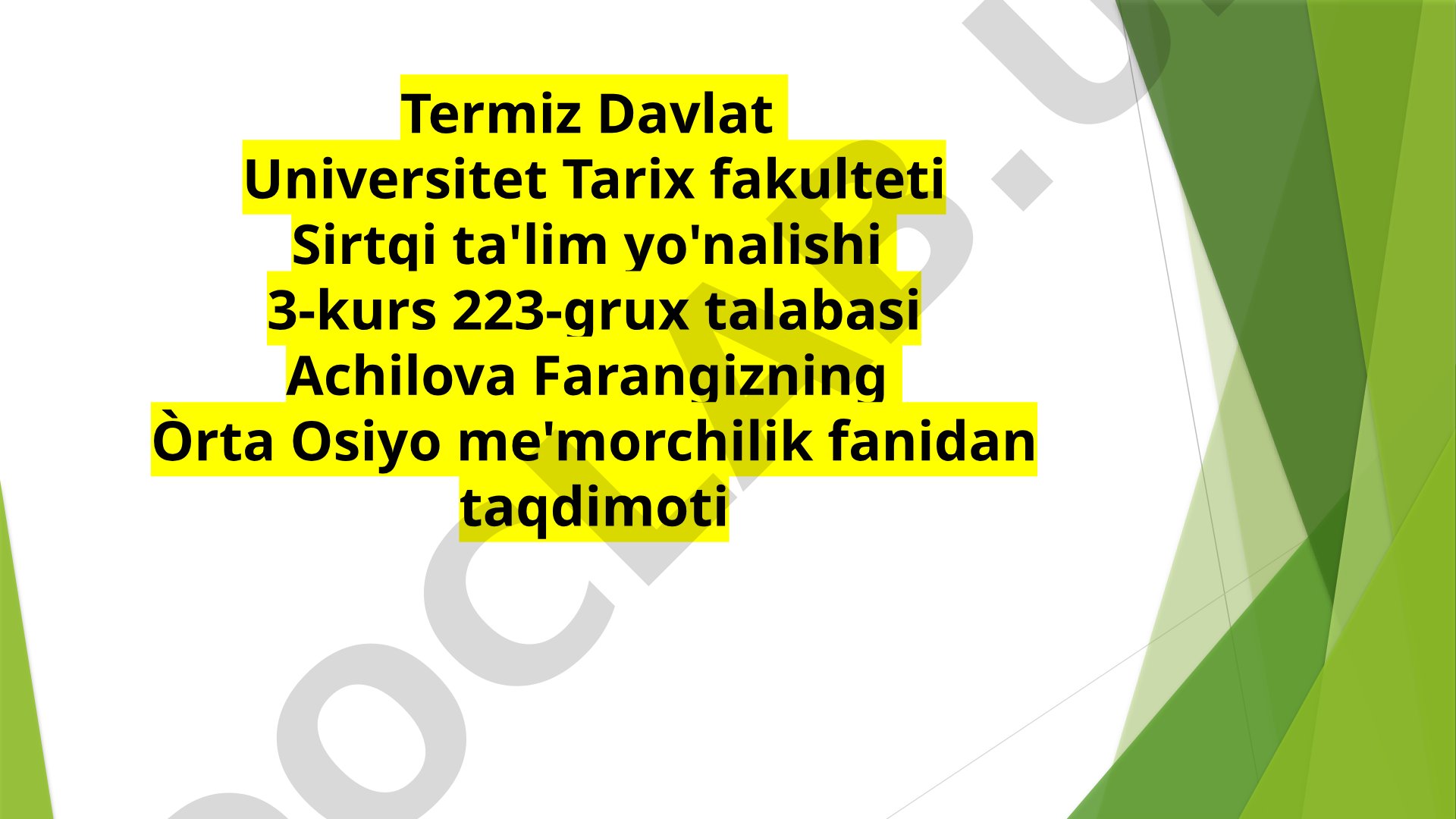 Qadimgi me'moriy obidalarni asrash, saqlash va restavratsiya qilish