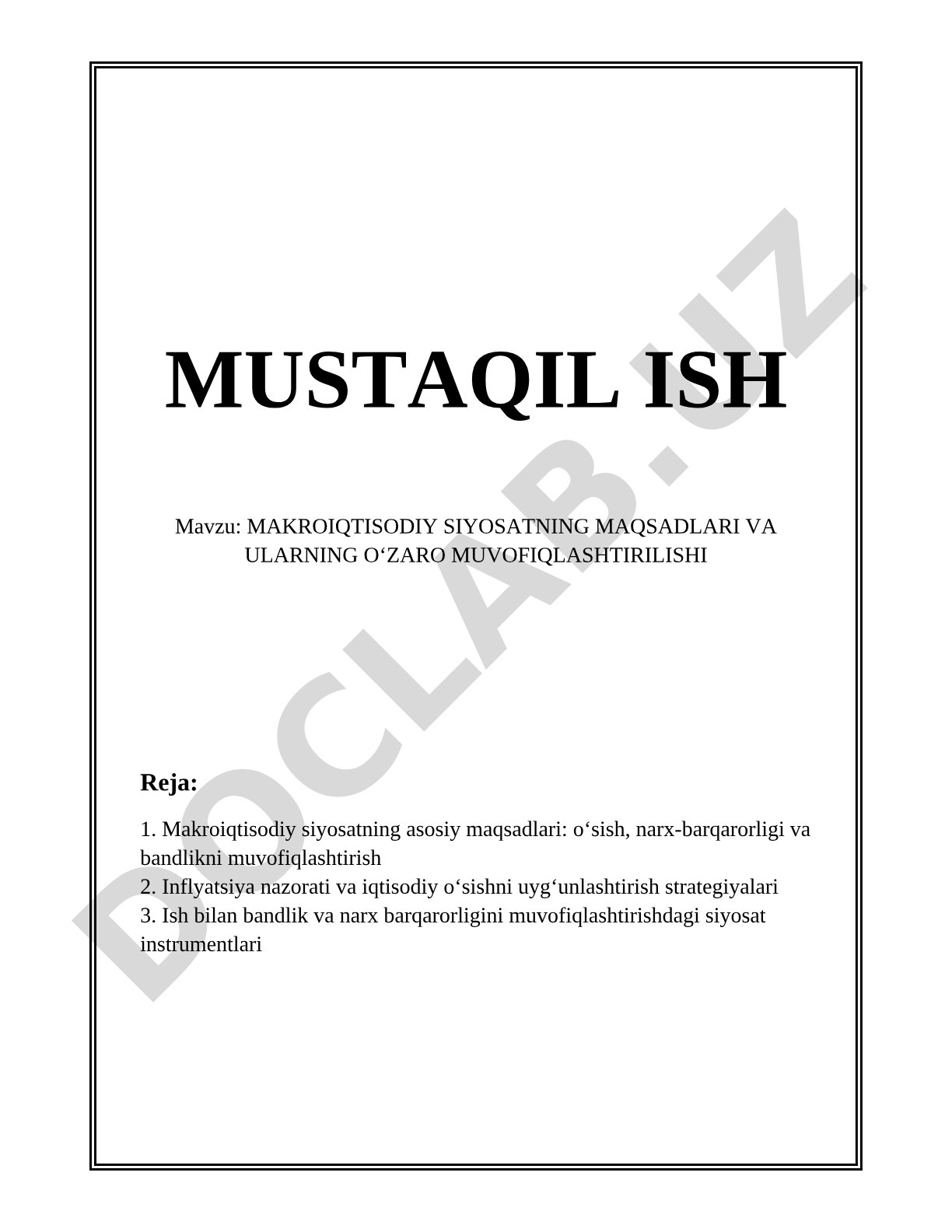 MAKROIQTISODIY SIYOSATNING MAQSADLARI VA ULARNING O‘ZARO MUVOFIQLASHTIRILISHI