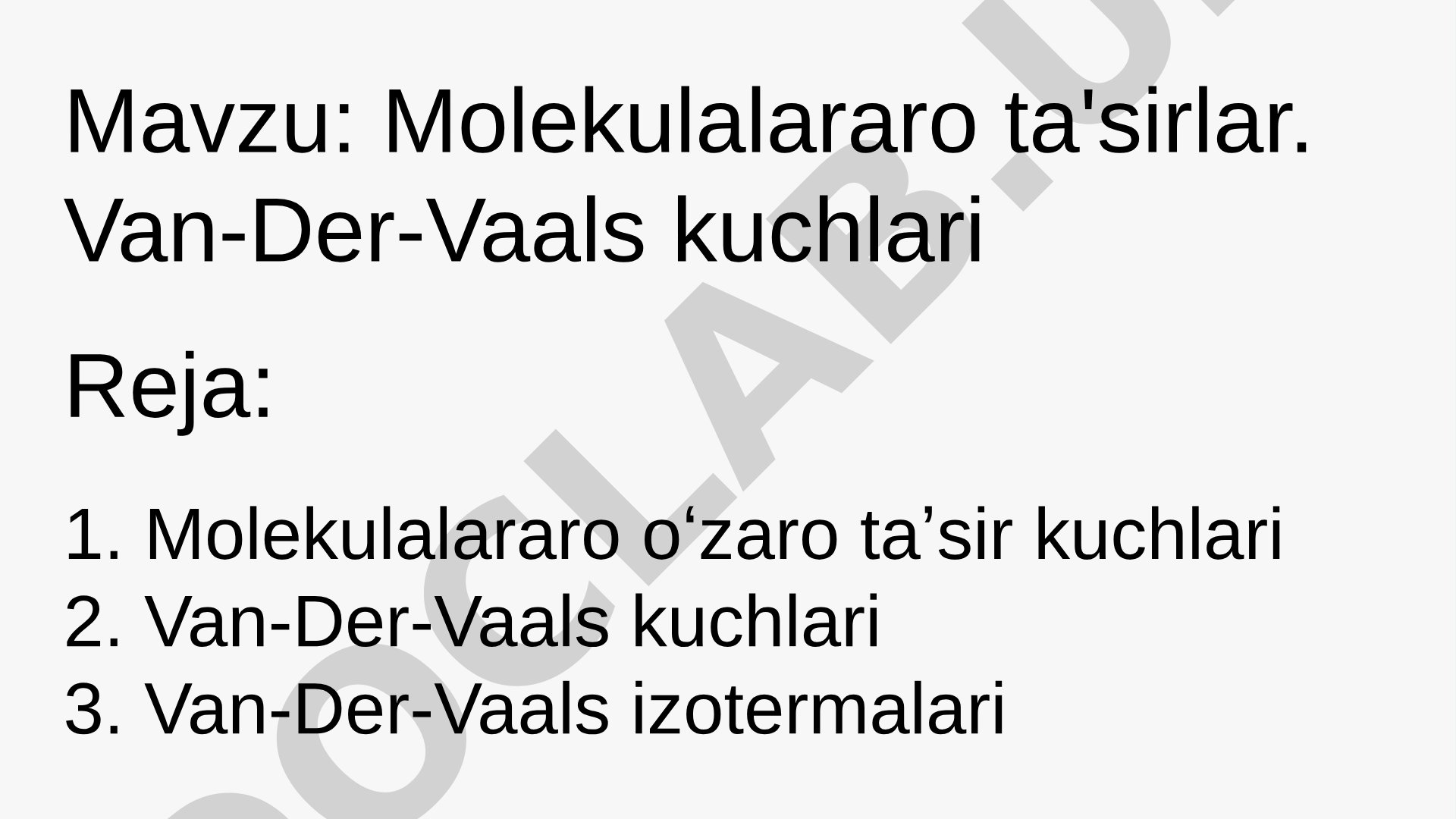 Molekulalararo ta'sirlar. Van-Der-Vaals kuchlari