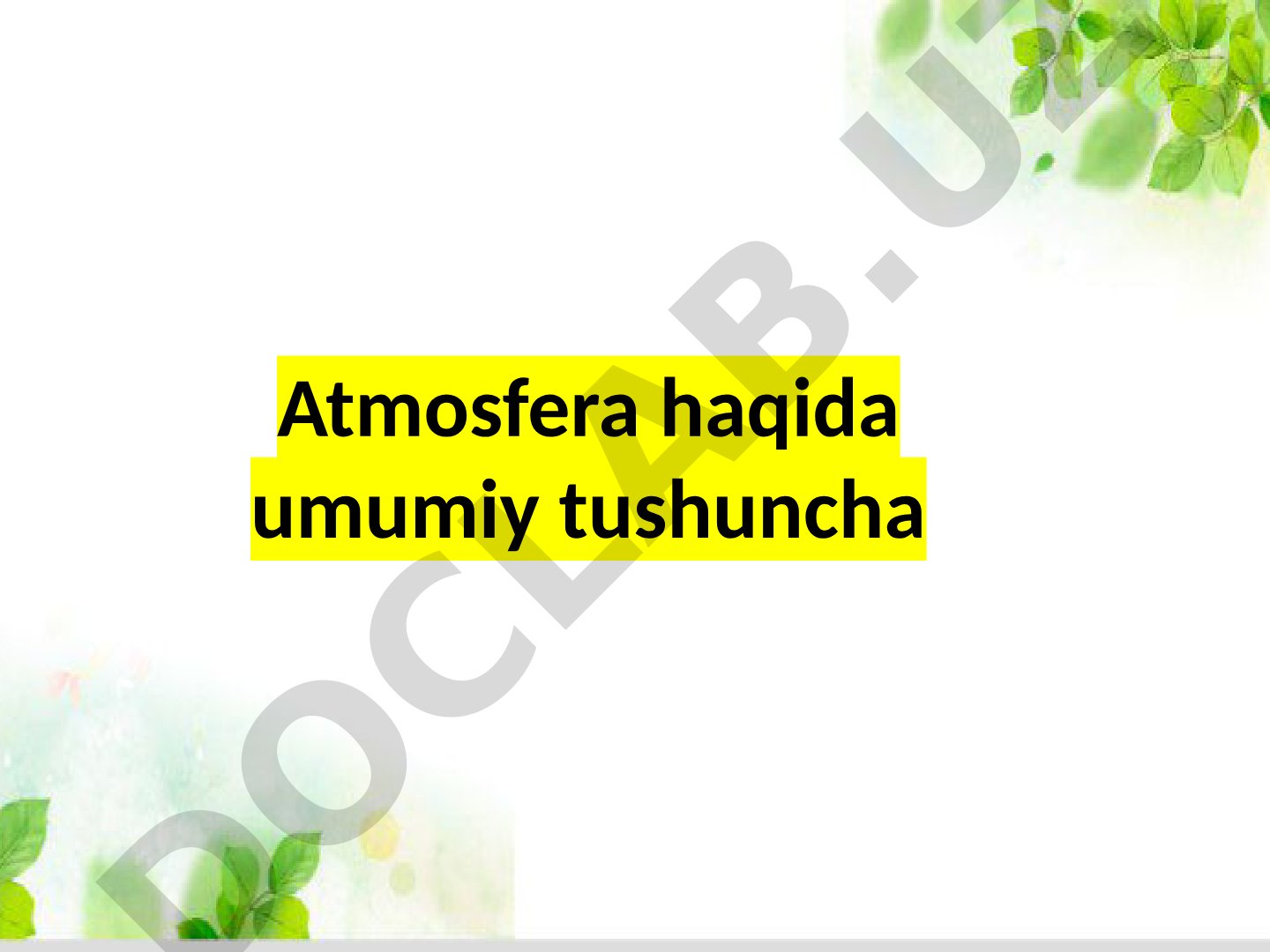 Atmosfera haqida umumiy tushuncha