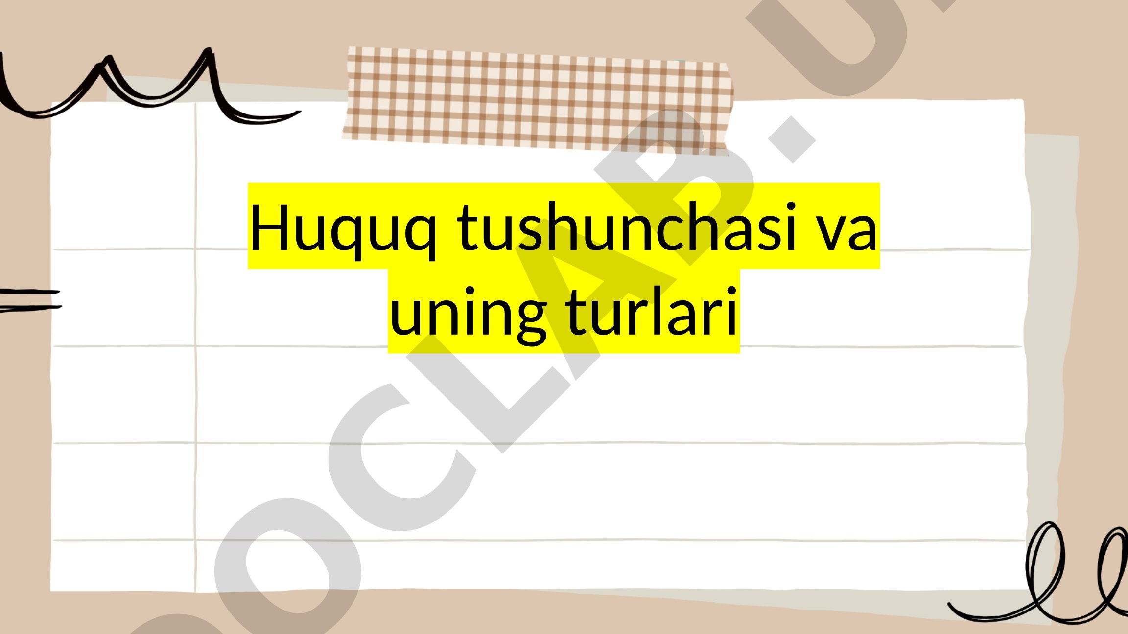 Huquq tushunchasi va uning turlari