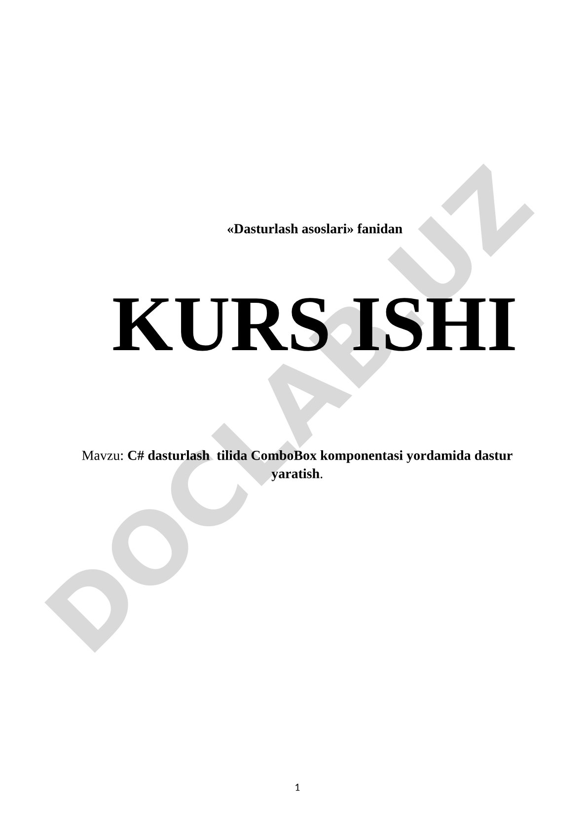 C# dasturlash tilida ComboBox komponentasi yordamida dastur yaratish
