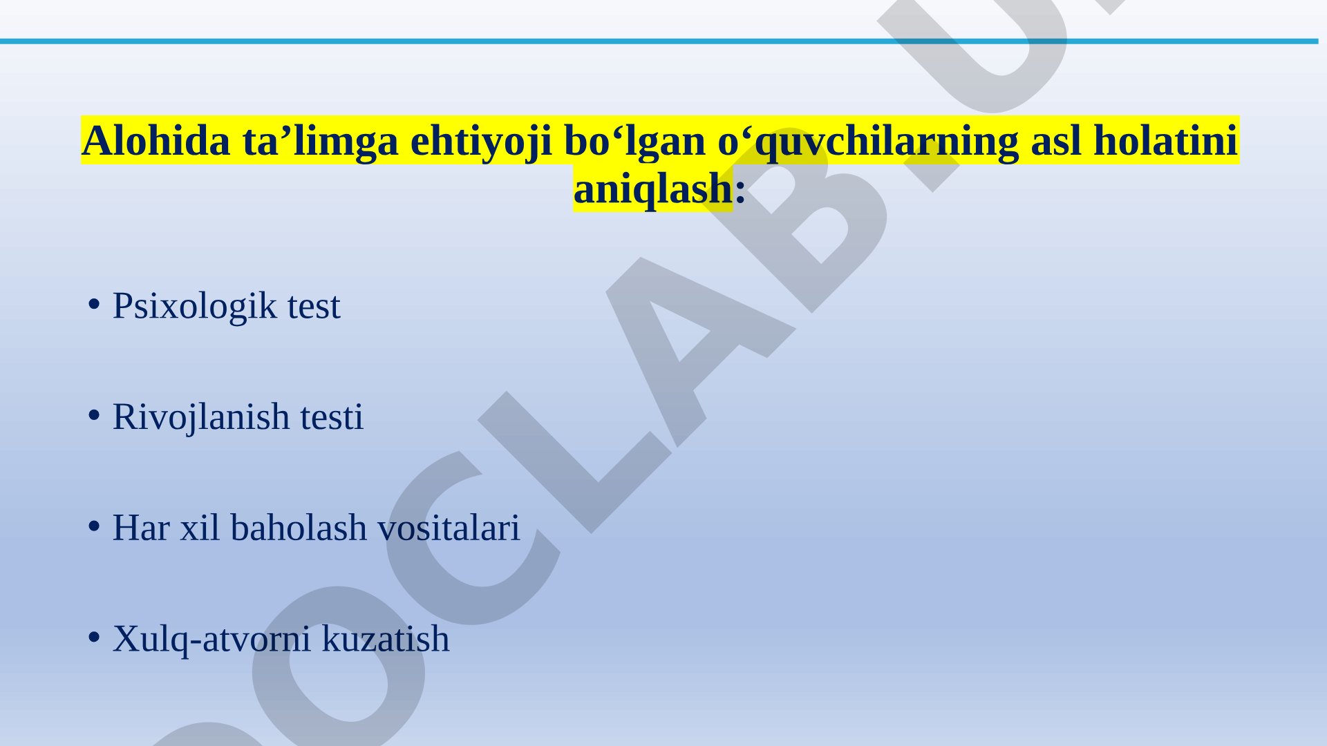 Alohida ta’limga ehtiyoji bo‘lgan o‘quvchilarning asl holatini aniqlash