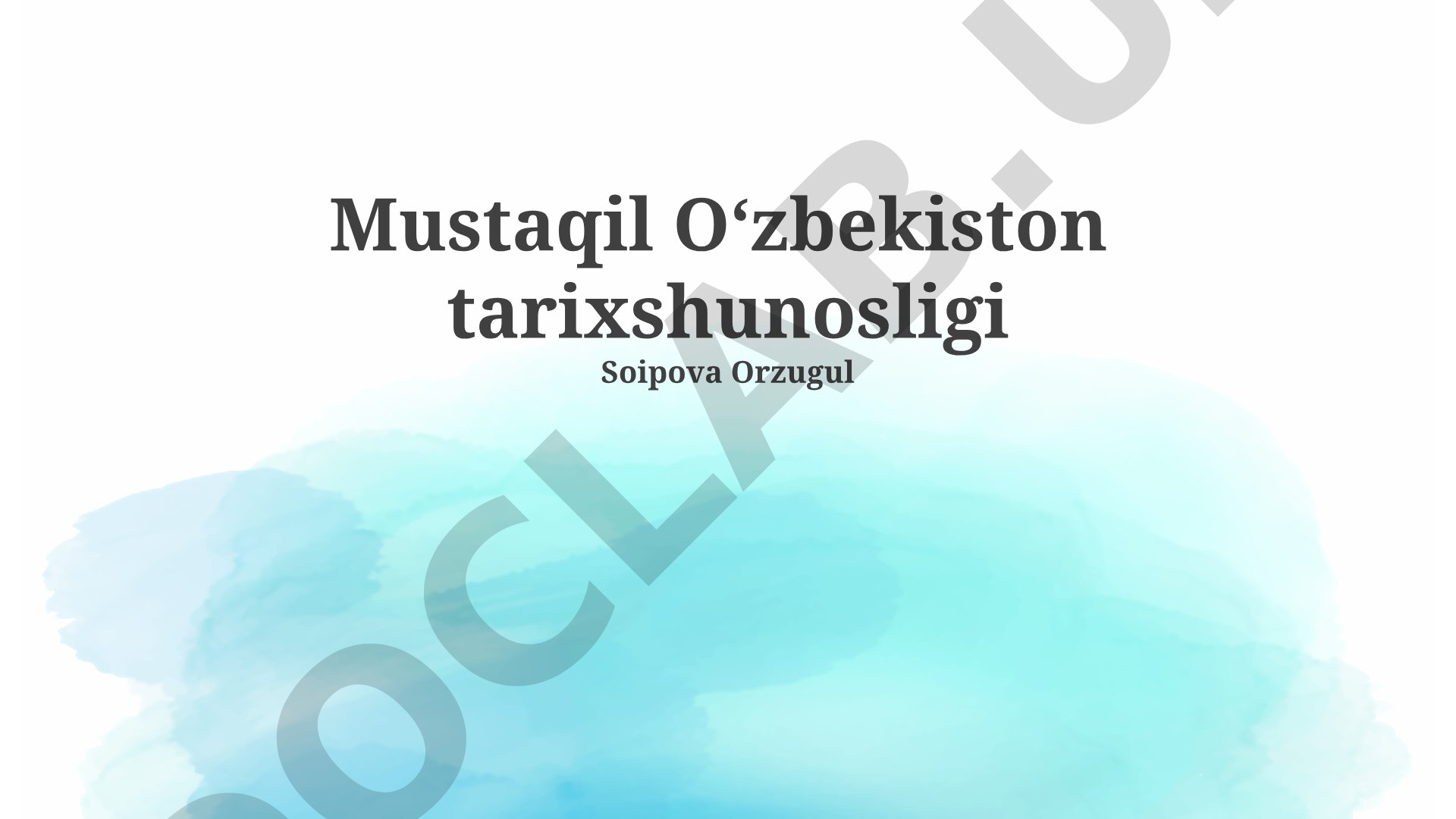 Mustaqil O‘zbekiston tarixshunosligi