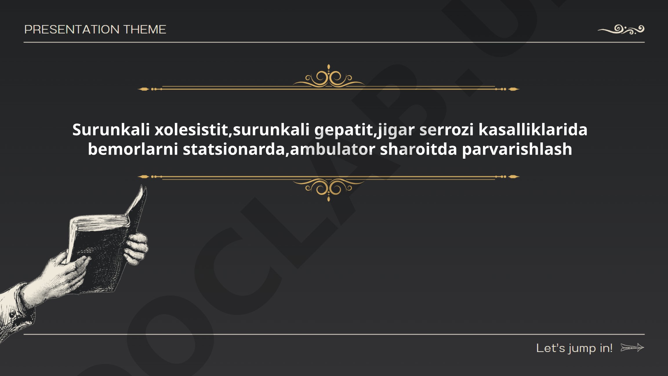 Surunkali xolesistit, surunkali gepatit, jigar serrozi kasalliklarida bemorlarni statsionarda, ambulator sharoitda parvarishlash
