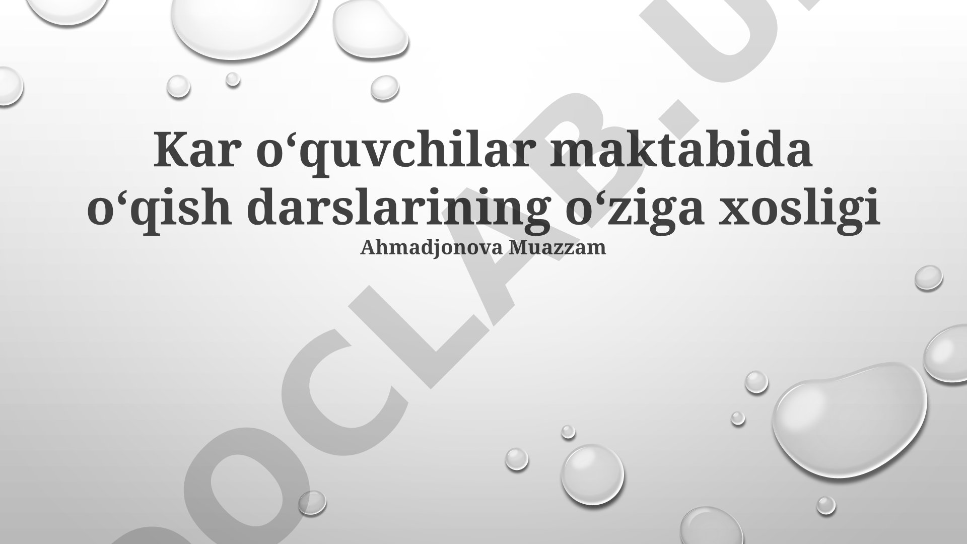 Kar o'quvchilar maktabida o'qish darslarining o'ziga xosligi