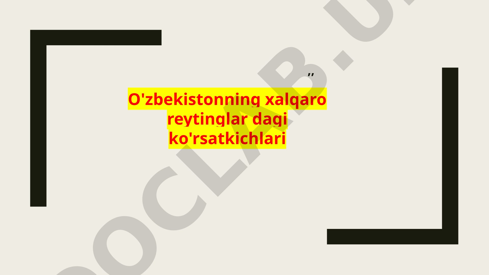 O'zbekistonning xalqaro reytinglar dagi ko'rsatkichlari