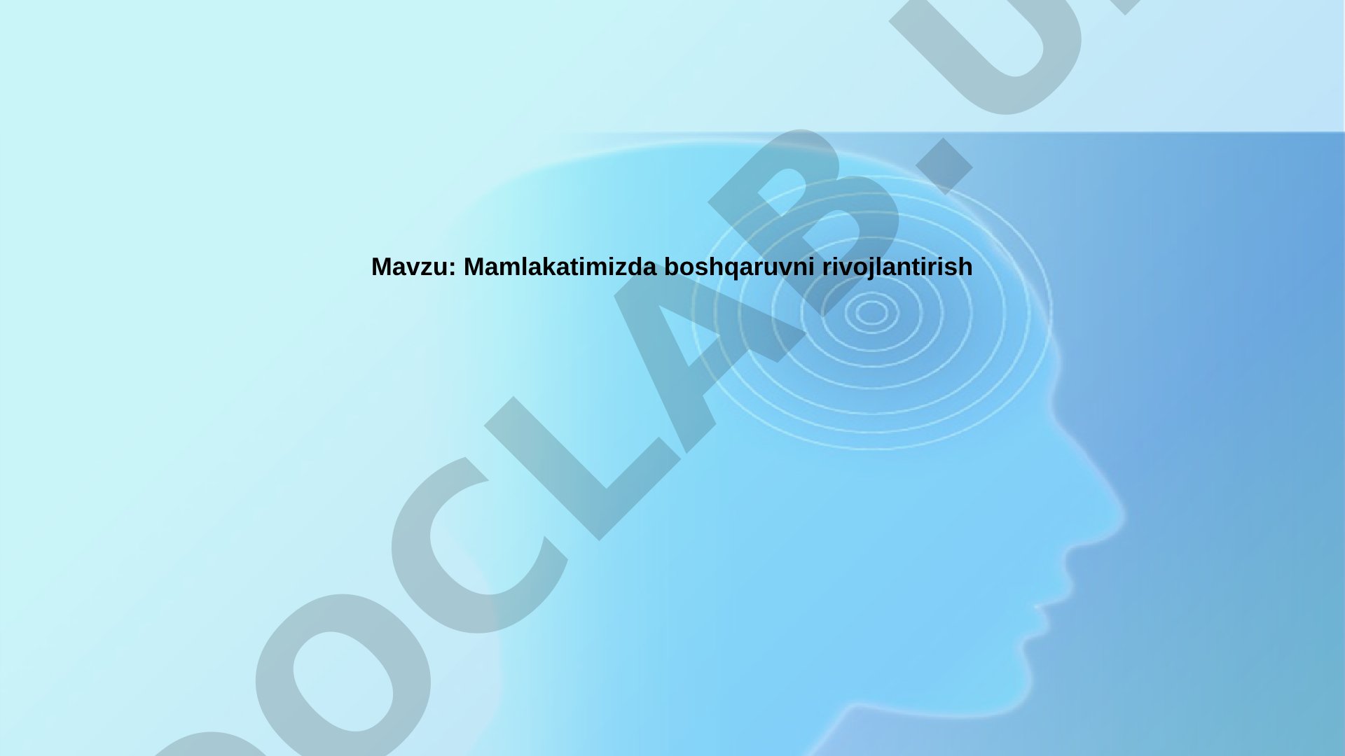 Mamlakatimizda boshqaruvni rivojlantirish