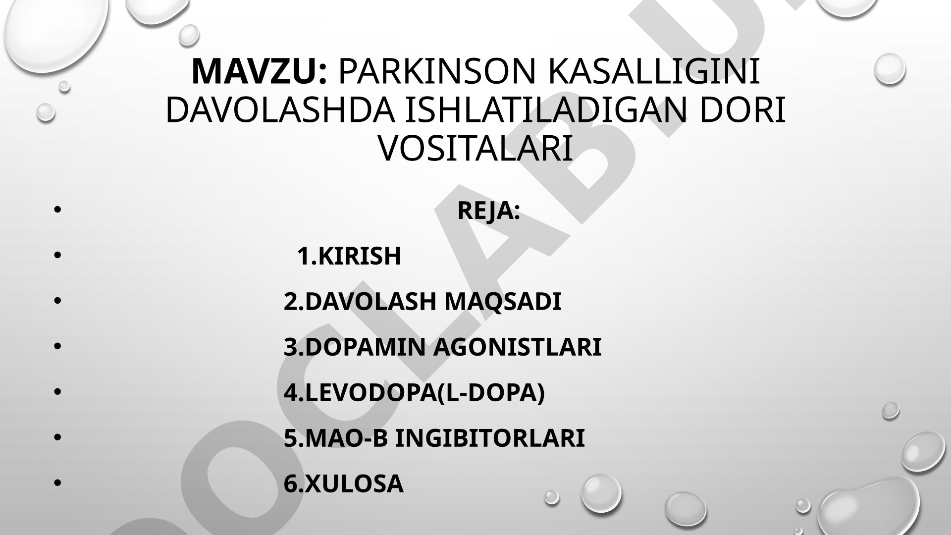 Parkinson kasalligini davolashda ishlatiladigan dori vositalari