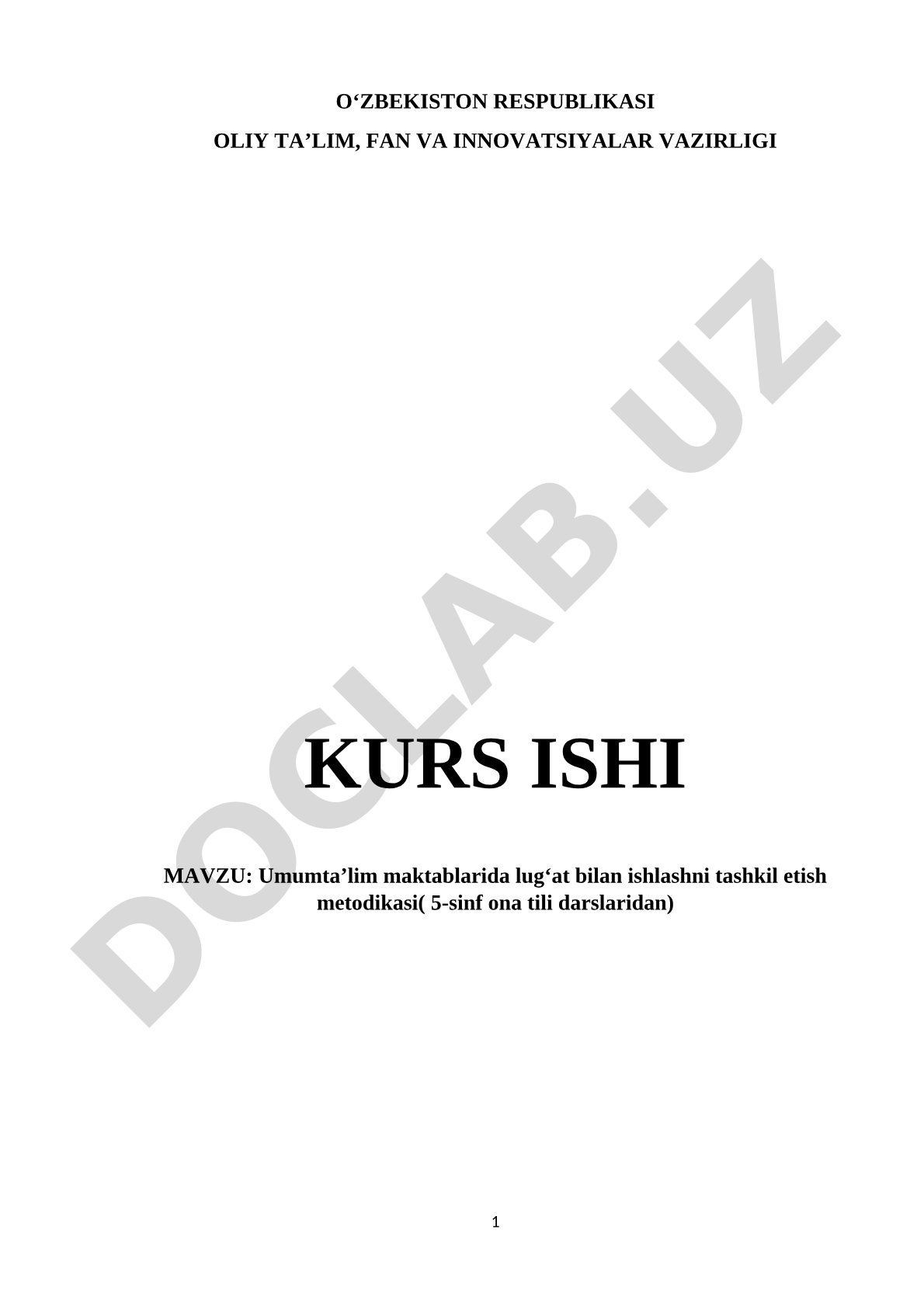Umumta’lim maktablarida lug‘at bilan ishlashni tashkil etish metodikasi (5-sinf ona tili darslaridan)