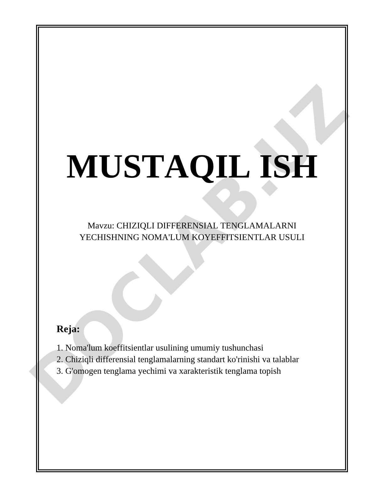 CHIZIQLI DIFFERENSIAL TENGLAMALARNI YECHISHNING NOMA'LUM KOYEFFITSIЕNTLAR USULI
