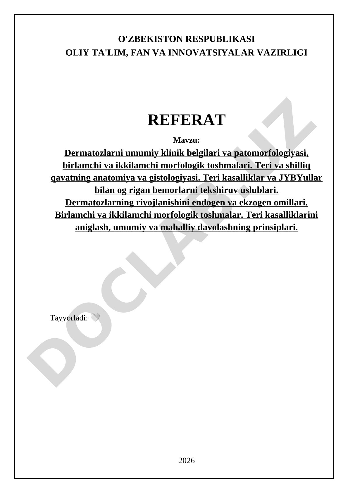 Dermatozlarni umumiy klinik belgilari va patomorfologiyasi, birlamchi va ikkilamchi morfologik toshmalari