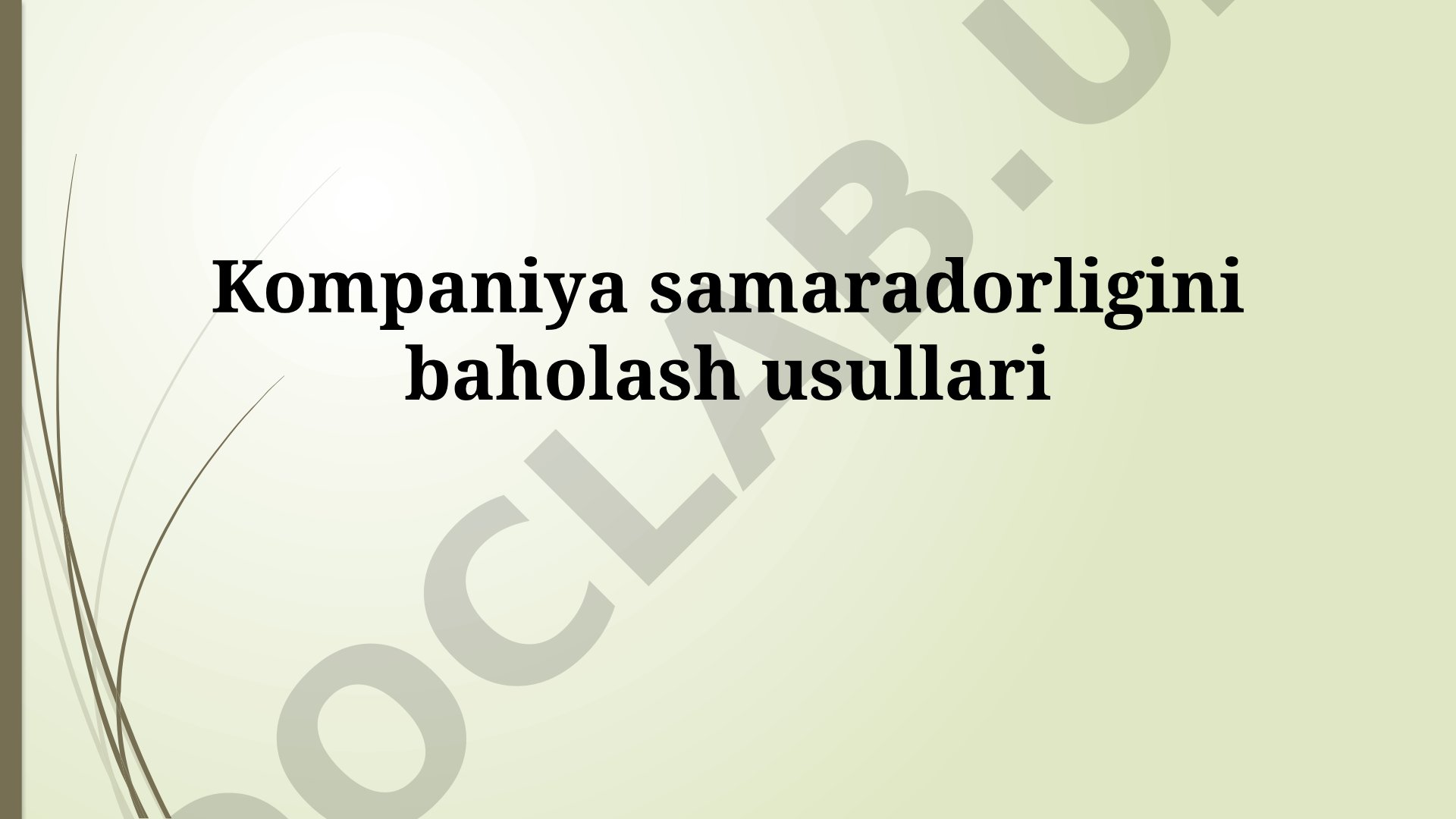 Kompaniya samaradorligini baholash usullari