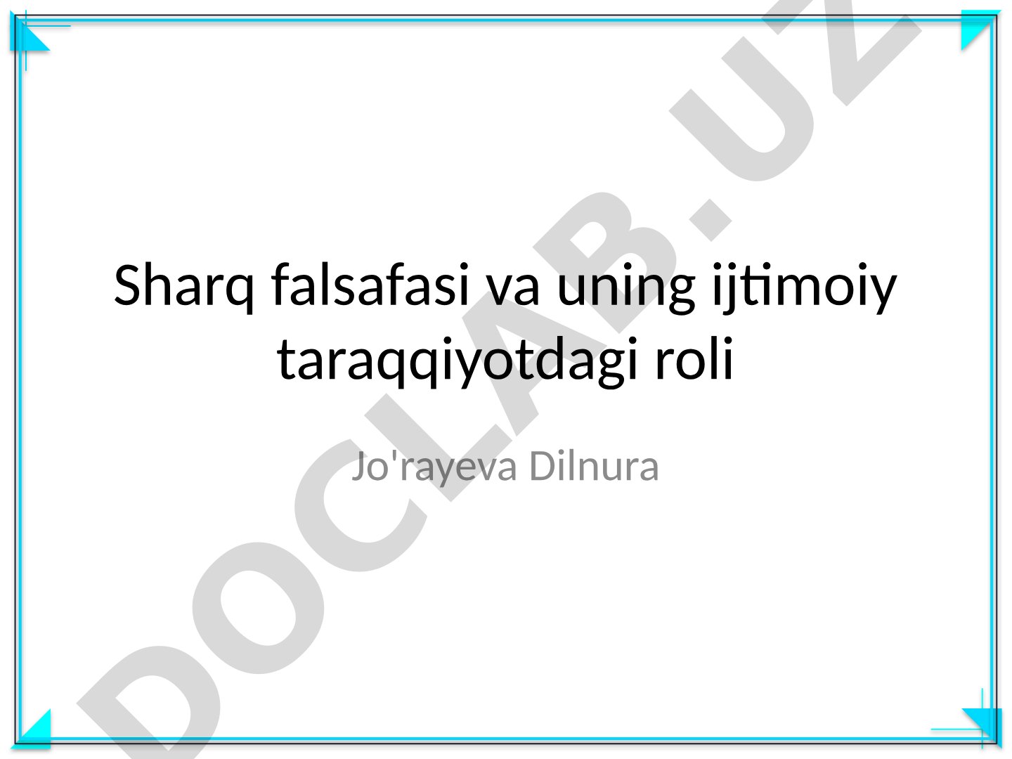 Sharq falsafasi va uning ijtimoiy taraqqiyotdagi roli