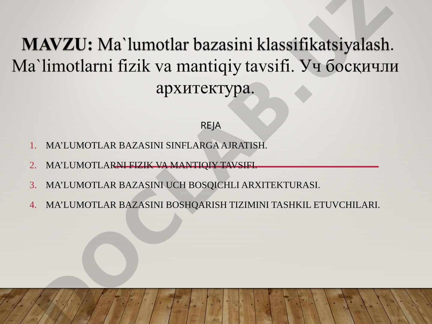 Ma'lumotlar bazasini sinflarga ajratish va arxitekturasi