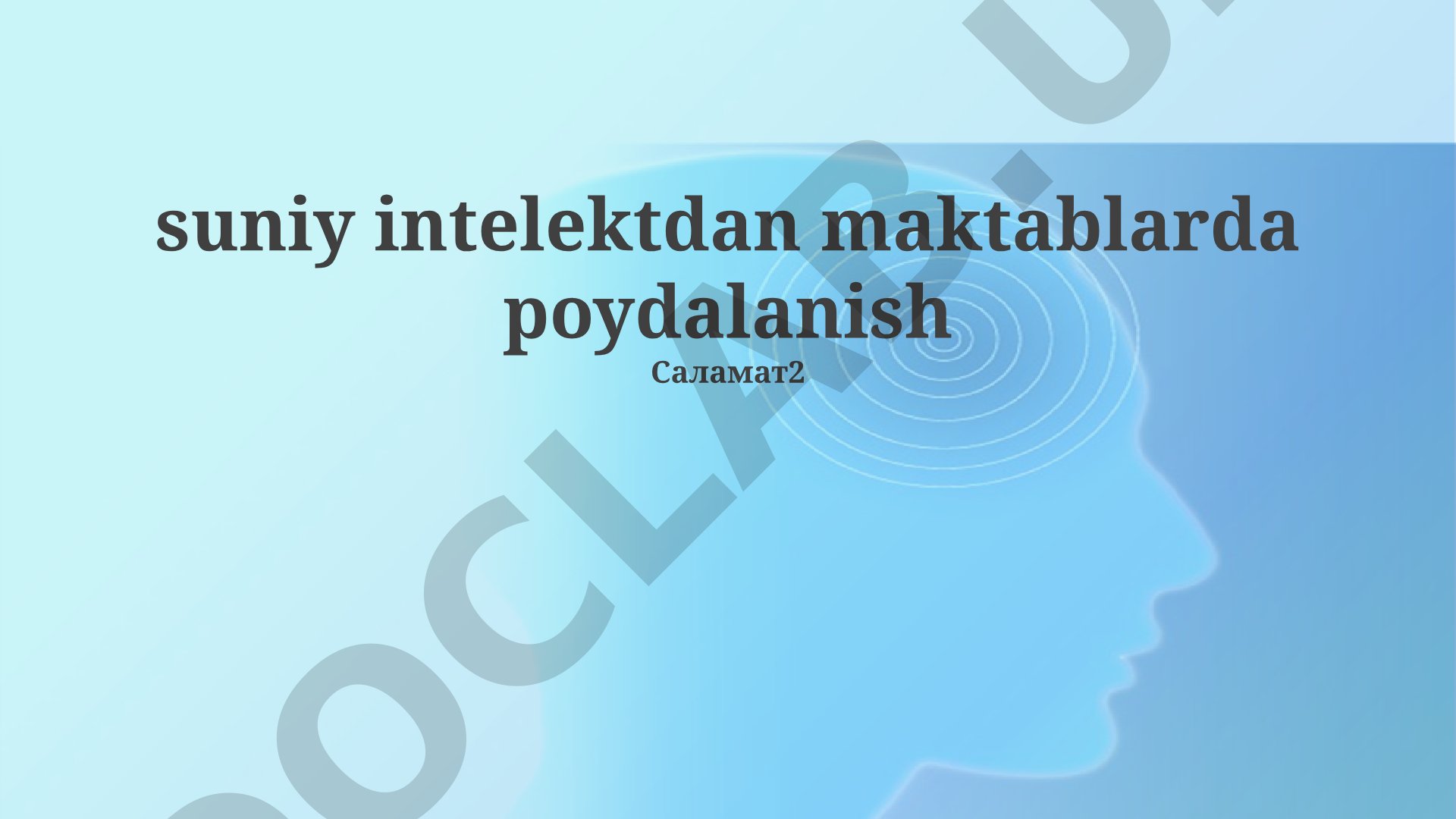 Sun'iy intellektdan maktablarda paydalanıw