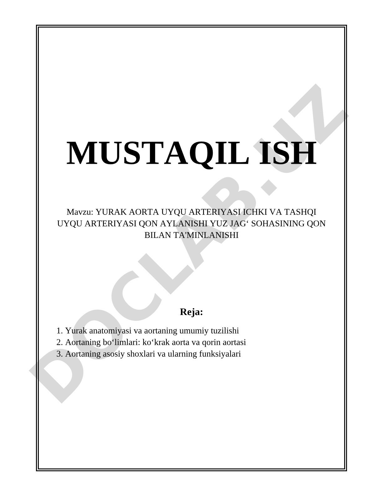 Yurak aorta uyqu arteriyasi ichki va tashqi uyqu arteriyasi qon aylanishi yuz jag' sohasining qon bilan ta'minlanishi