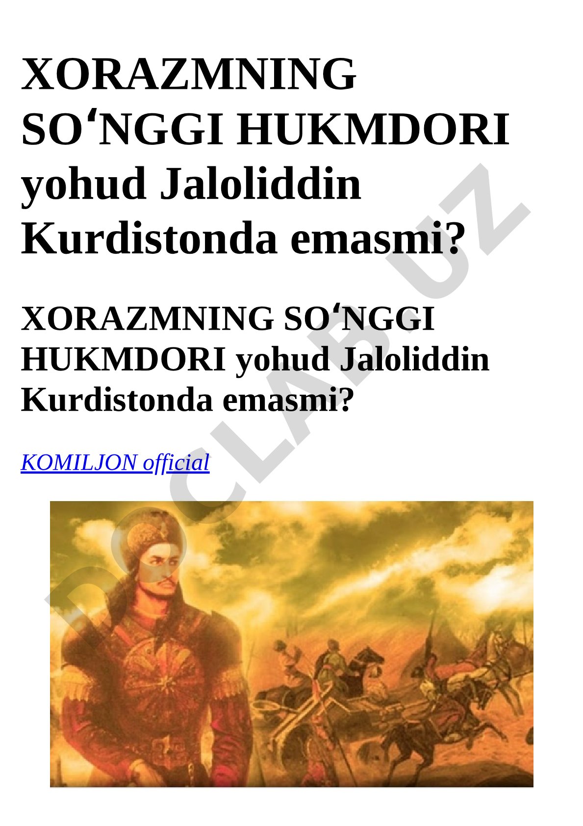 Xorazmning soʻnggi hukmdori yohud Jaloliddin Kurdistonda emasmi?