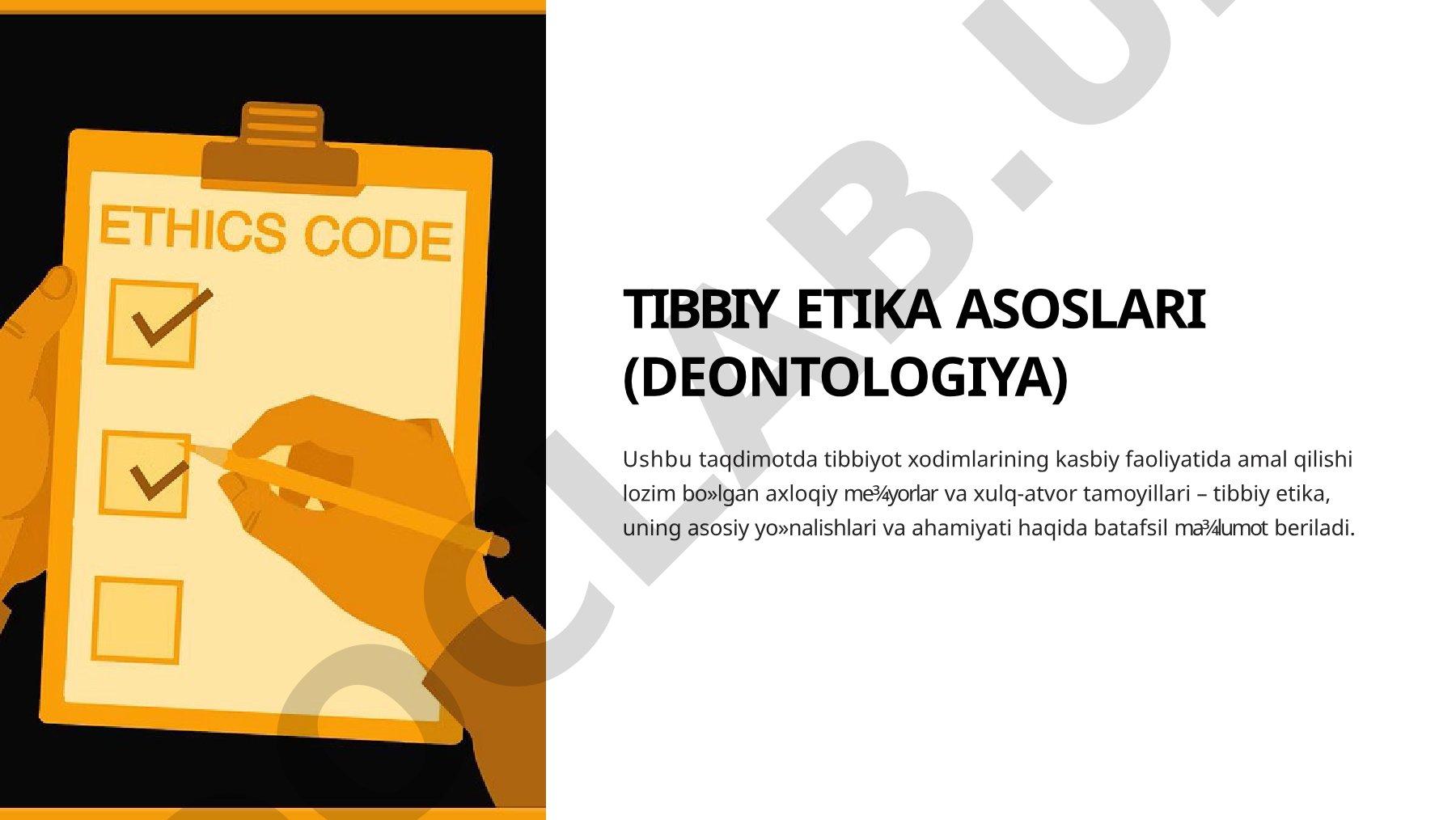 Tibbiy etika asoslari (deontologiya)