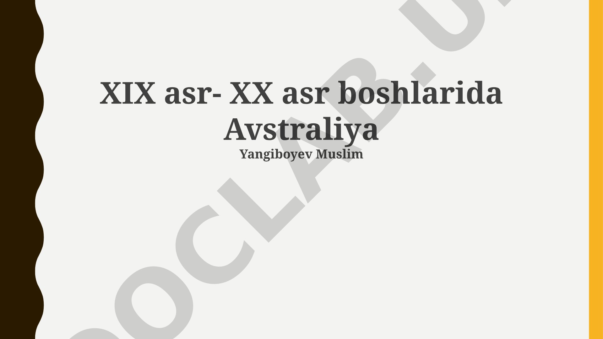 XIX asr-XX asr boshlarida Avstraliya