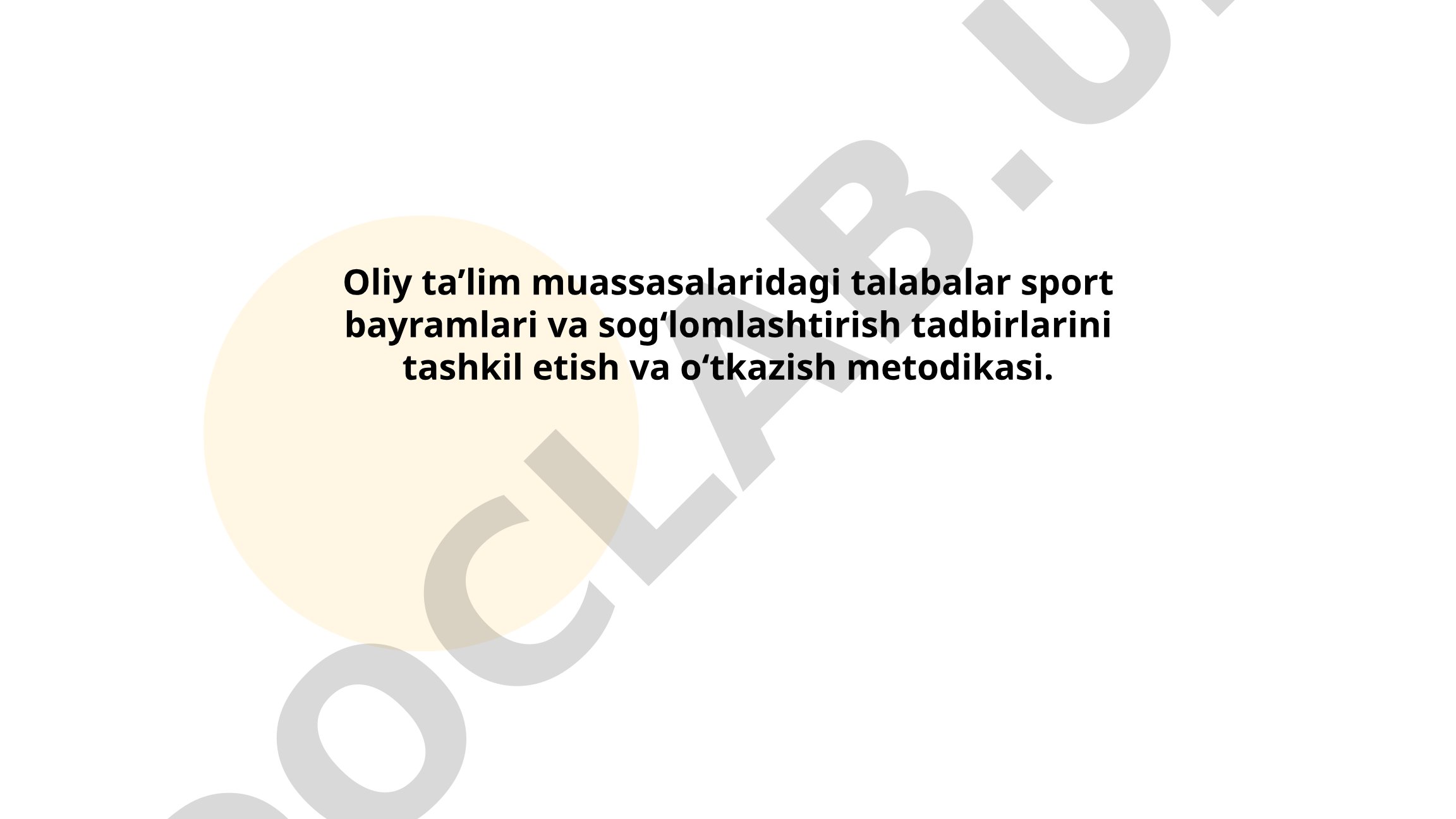 Oliy ta’lim muassasalaridagi talabalar sport bayramlari va sog‘lomlashtirish tadbirlarini tashkil etish va o‘tkazish metodikasi