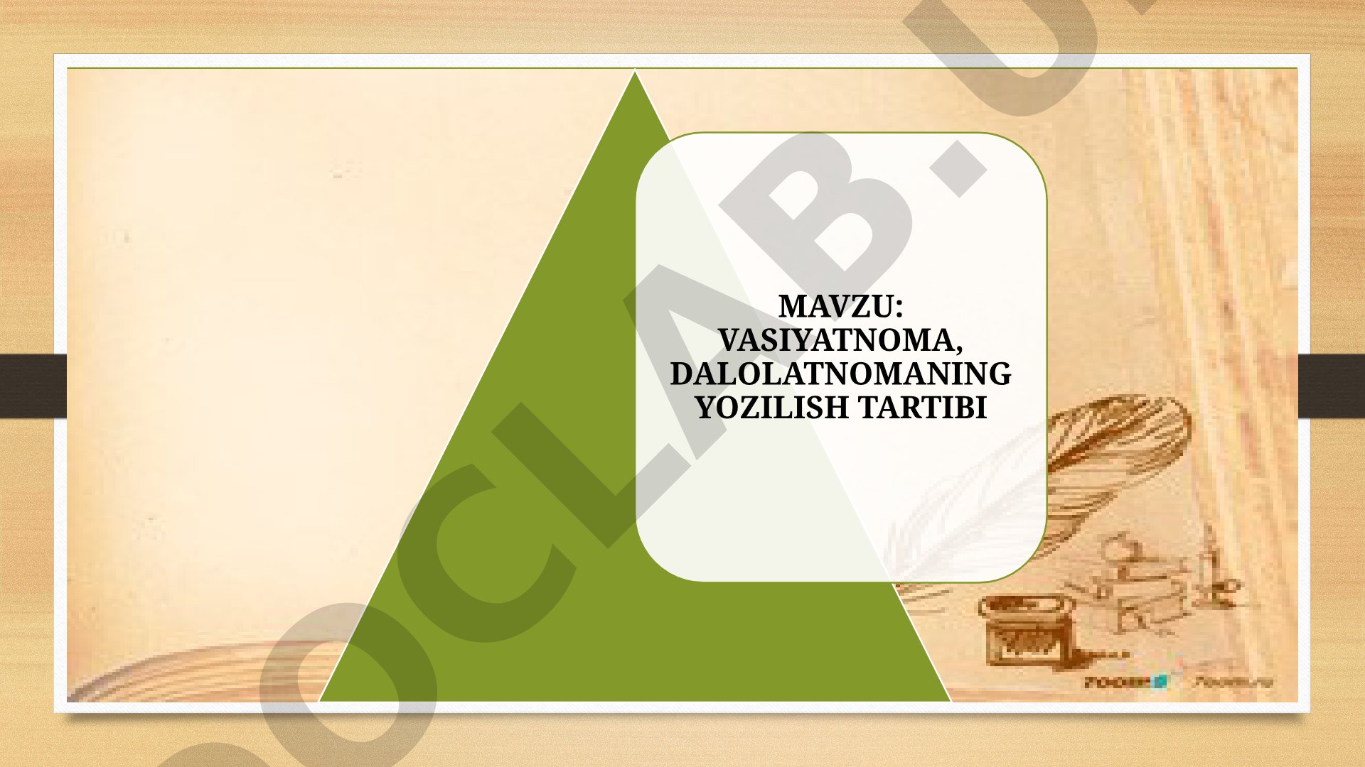 Vasiyatnoma, dalolatnomaning yozilish tartibi