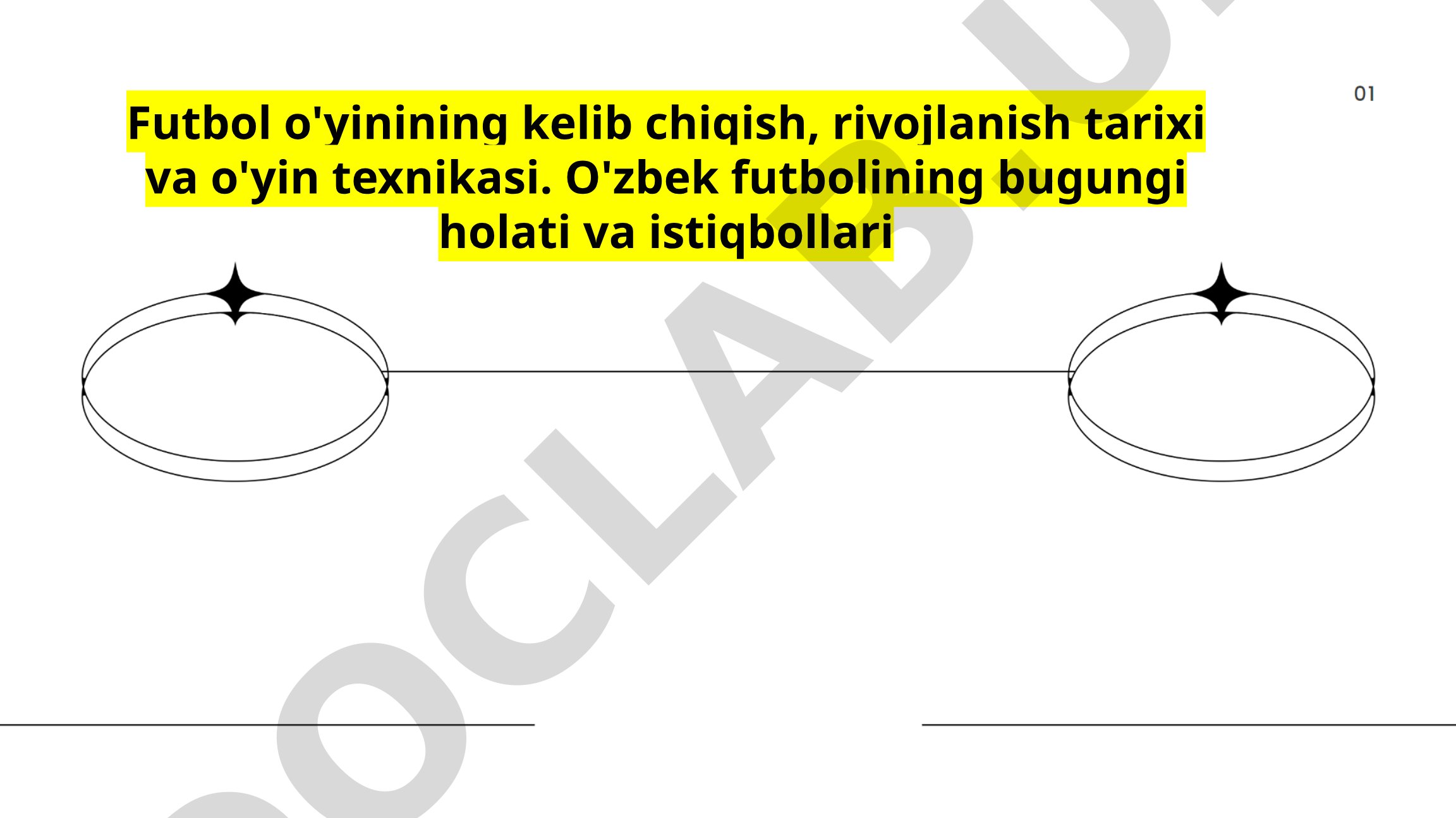 Futbol o'yini tarixi, rivojlanishi va O'zbek futboli istiqbollari
