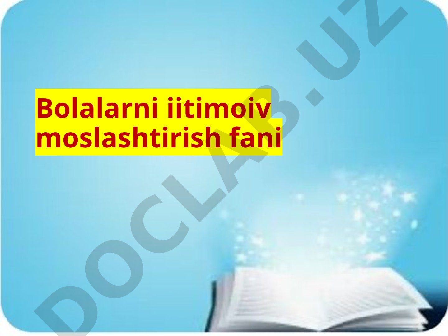 Ijtimoiy tarbiya va uning bosqichlari