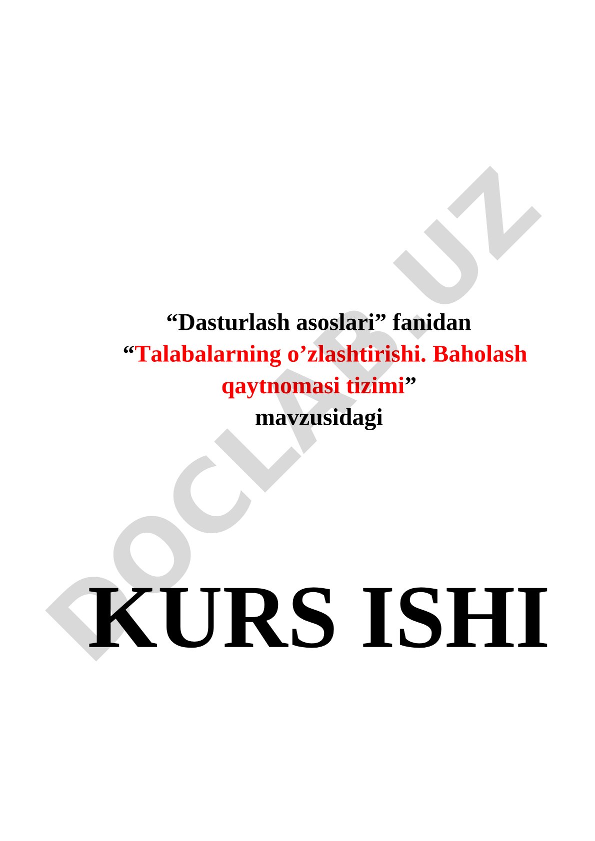 Talabalarning o’zlashtirishi. Baholash qaytnomasi tizimi