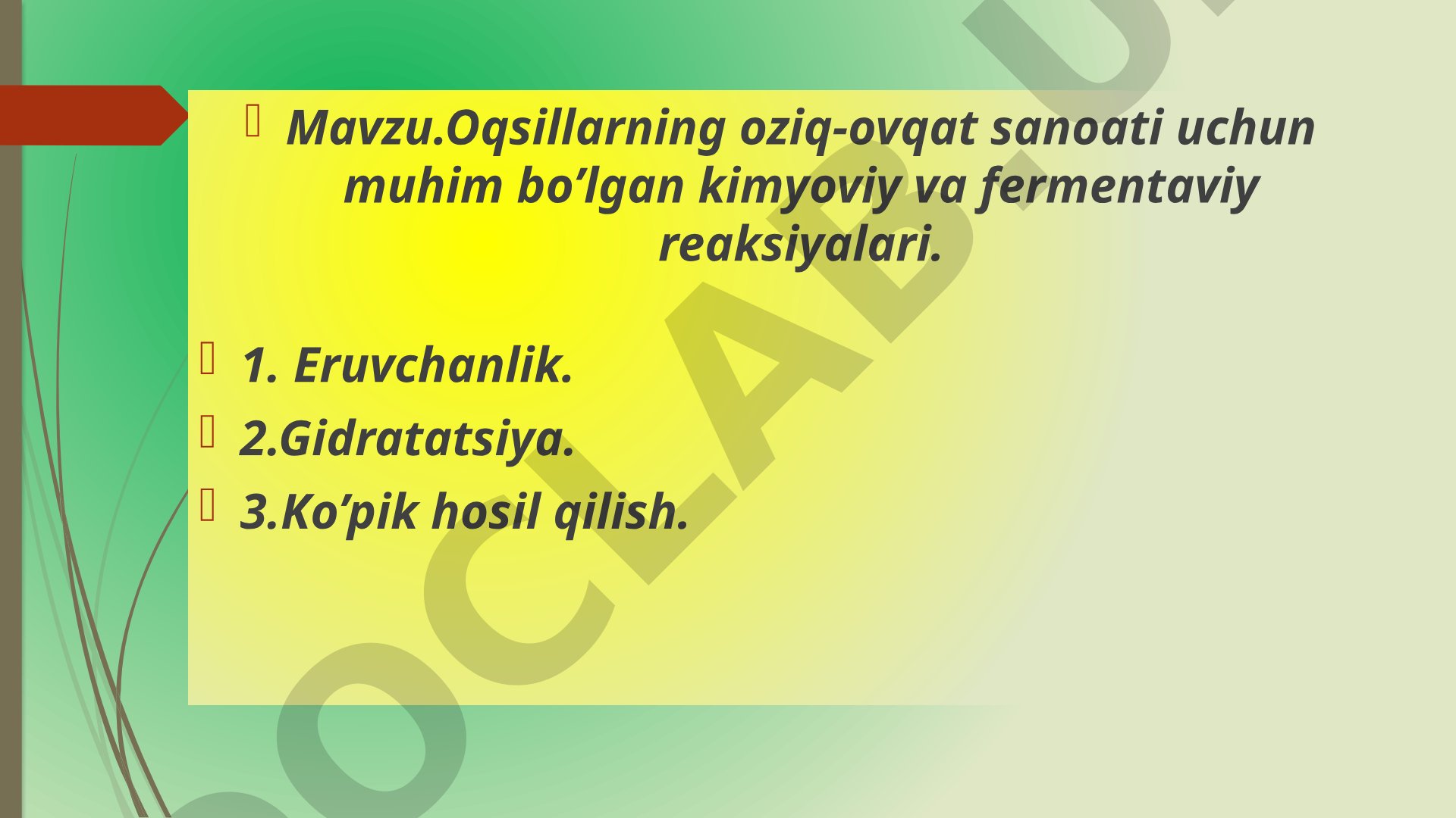 Oqsillarning oziq-ovqat sanoati uchun muhim bo'lgan kimyoviy va fermentaviy reaksiyalari