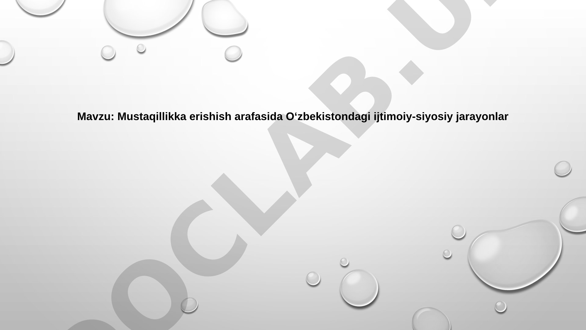Mustaqillikka erishish arafasida O‘zbekistondagi ijtimoiy-siyosiy jarayonlar