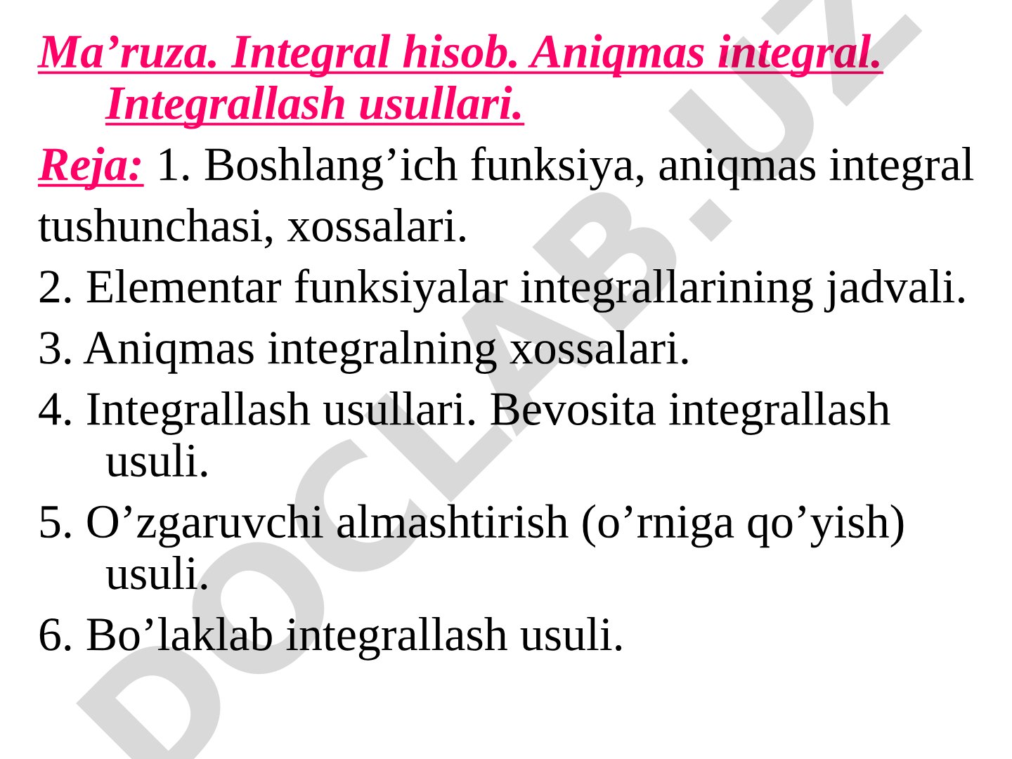 Integral hisob. Aniqmas integral. Integrallash usullari