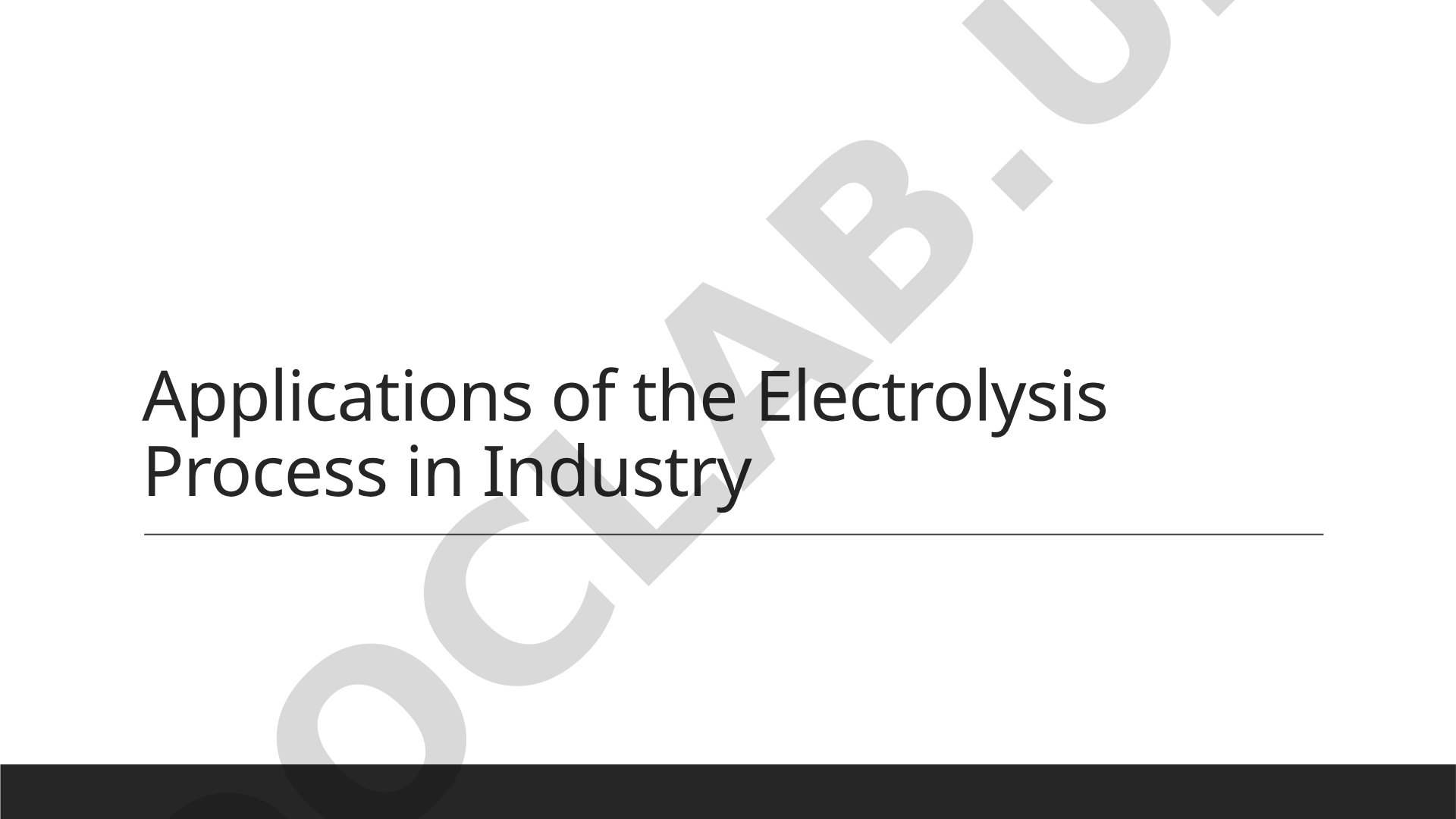 Applications of the Electrolysis Process in Industry