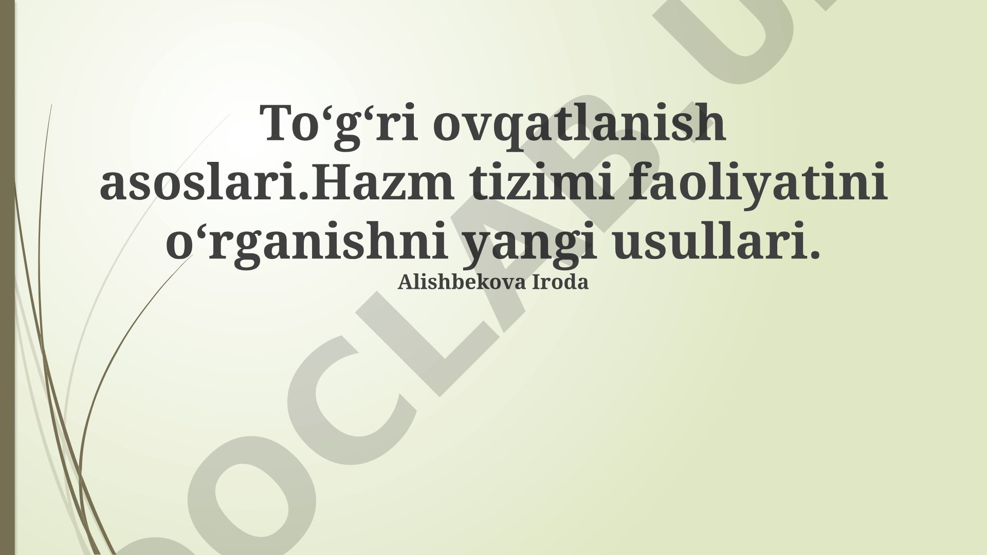 To‘g‘ri ovqatlanish asoslari