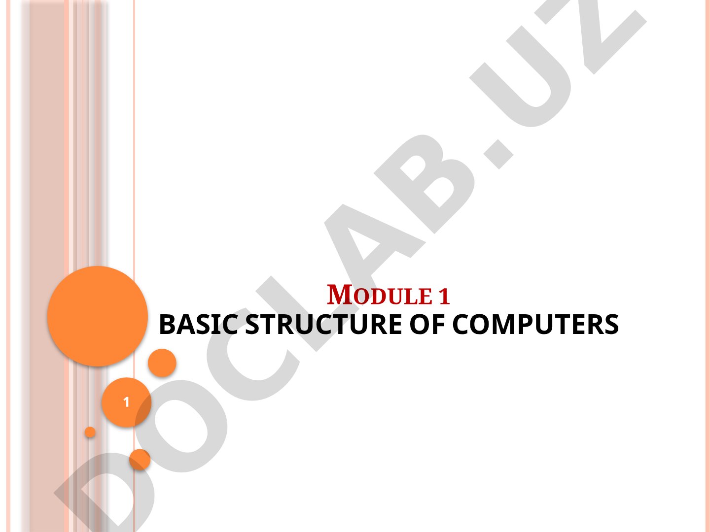 Module 1 Basic Structure of Computers