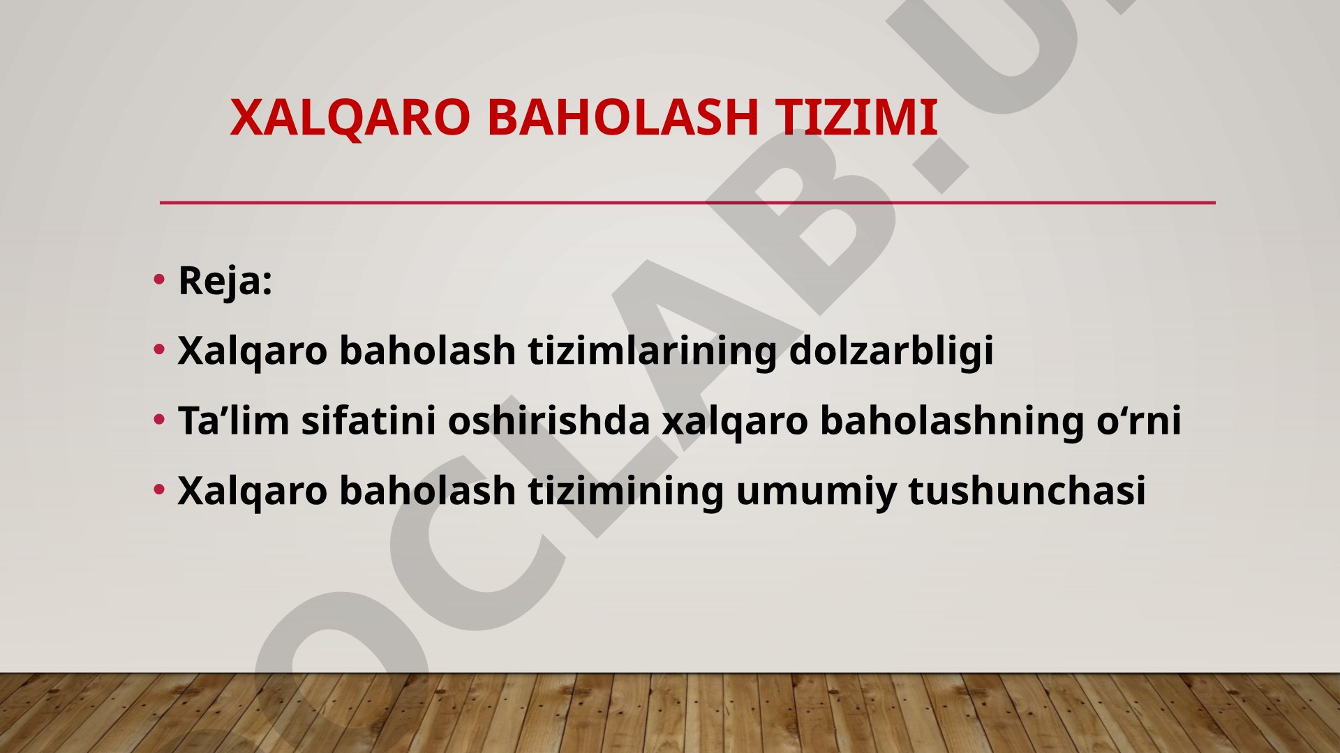 PISA, TIMSS, PIRLS, TALIS kabi xalqaro baholash tizimlari haqida