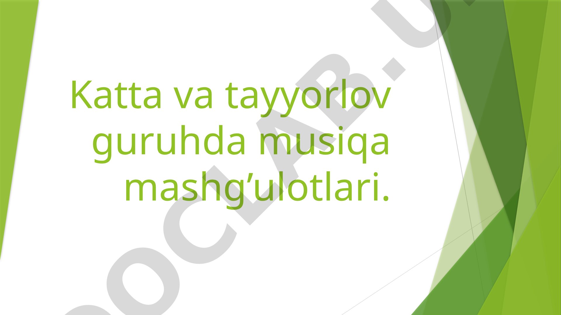 Katta va tayyorlov guruhda musiqa mashg’ulotlari
