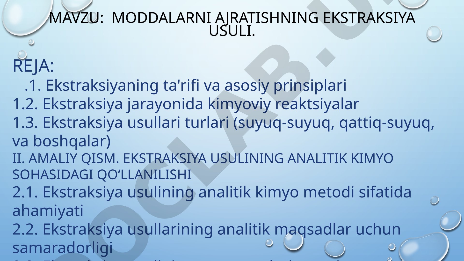 Moddalarni ajratishning ekstraksiya usuli