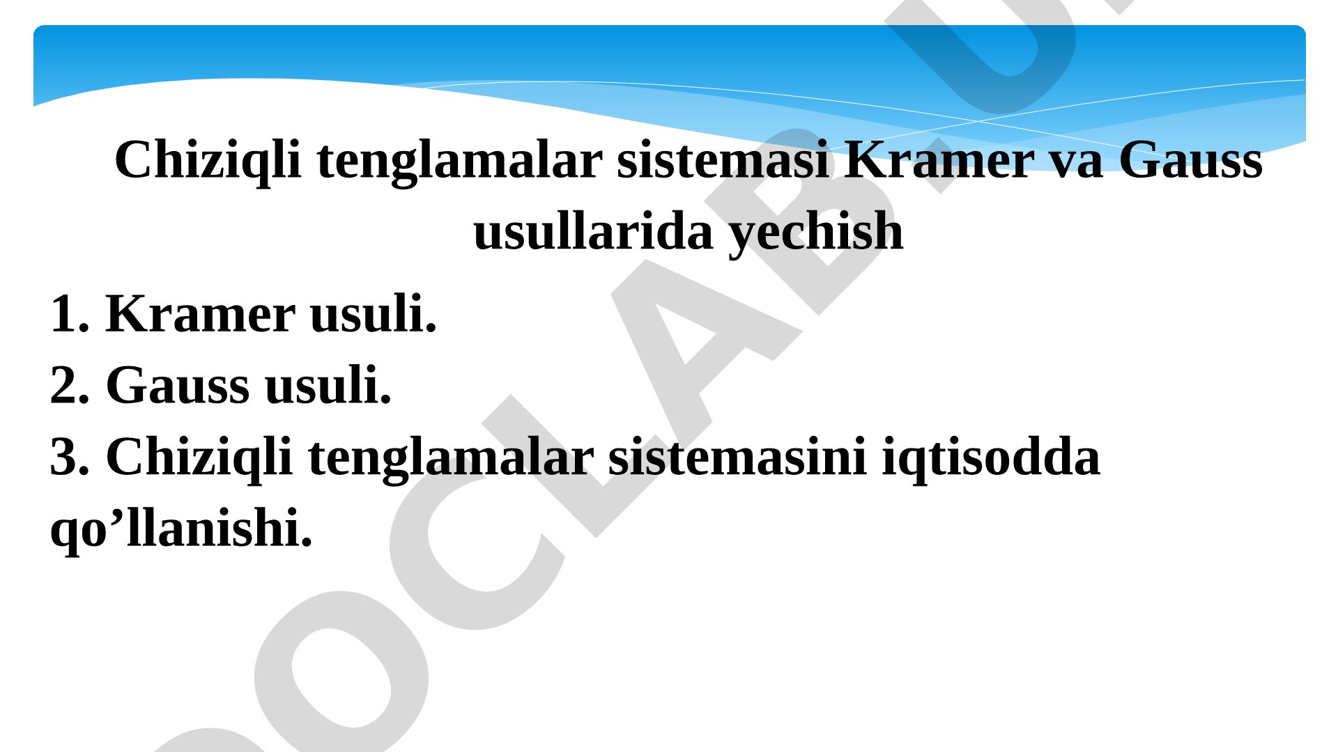 Chiziqli tenglamalar sistemasi Kramer va Gauss usullarida yechish