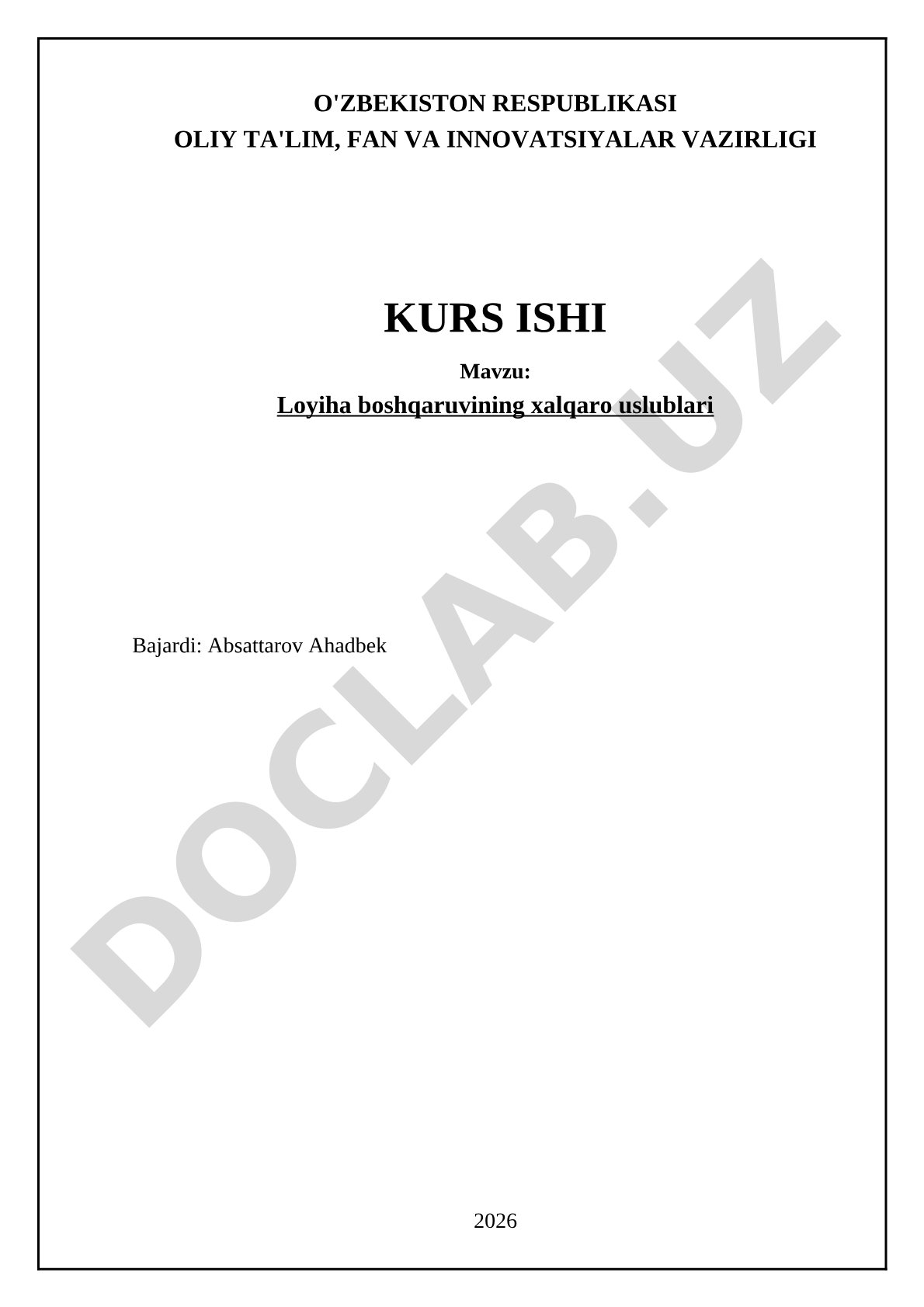 Loyiha boshqaruvining xalqaro uslublari