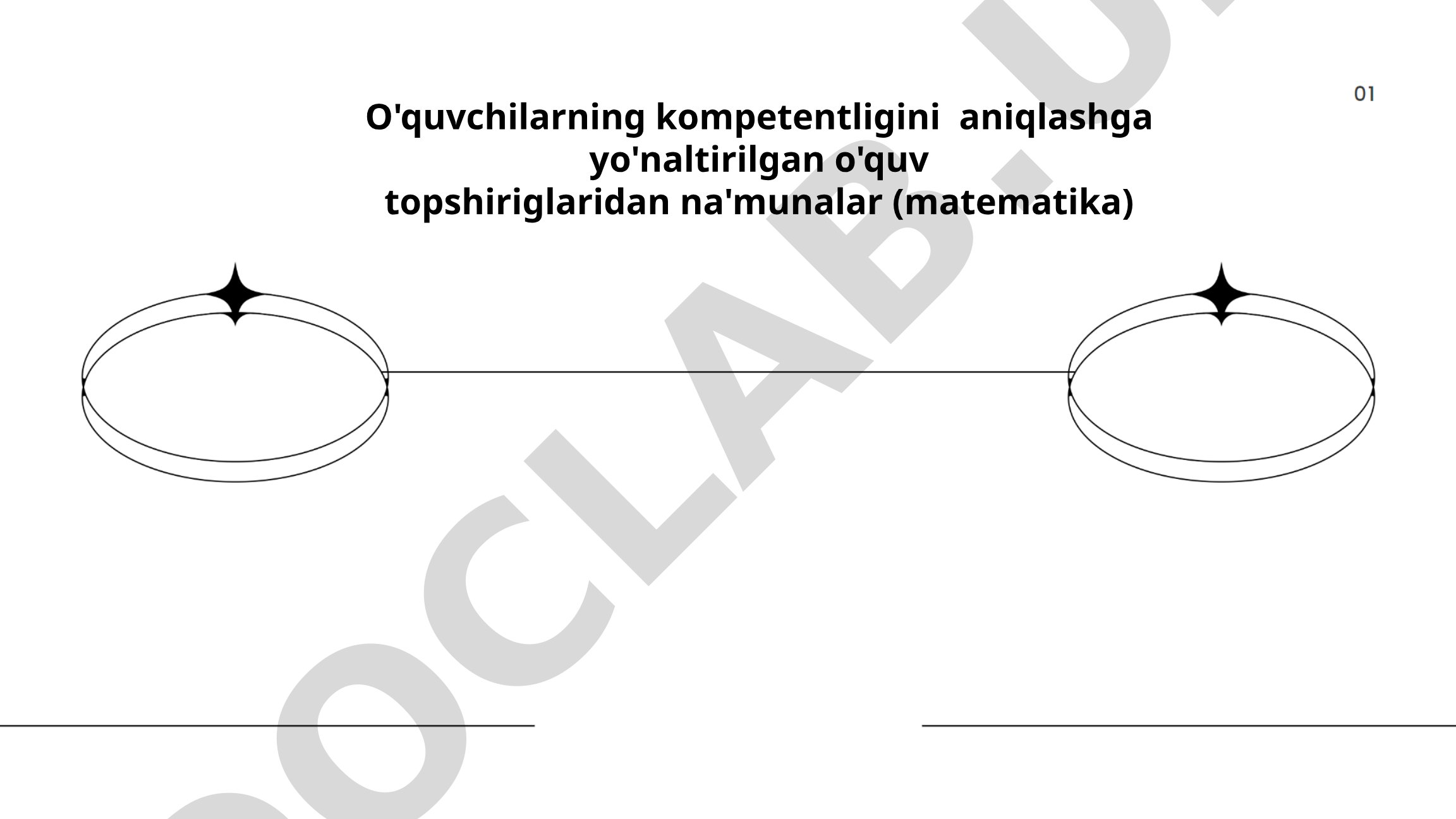 O'quvchilarning kompetentligini aniqlashga yo'naltirilgan o'quv topshiriglaridan namunalar (matematika)
