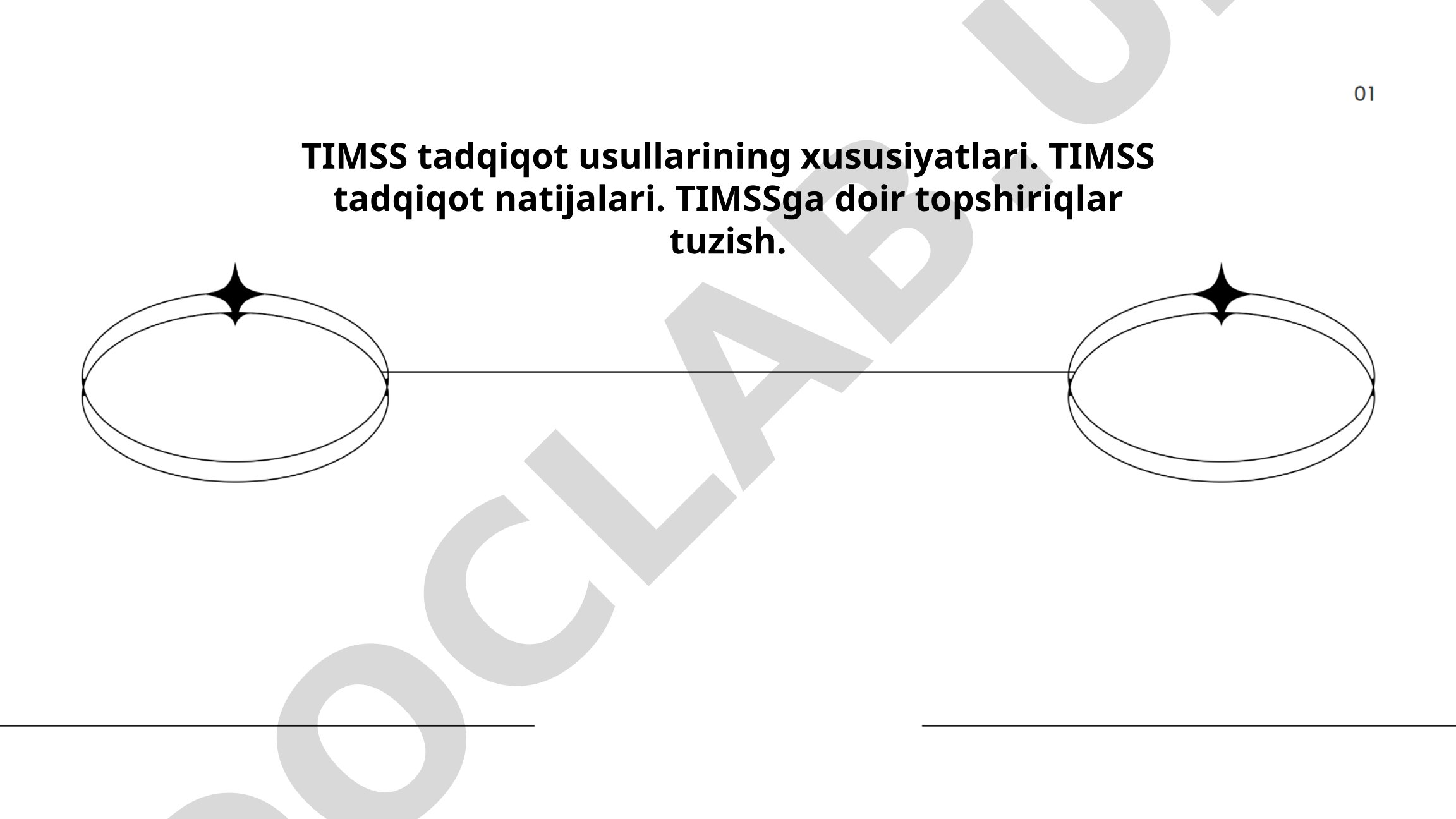 TIMSS tadqiqot usullarining xususiyatlari