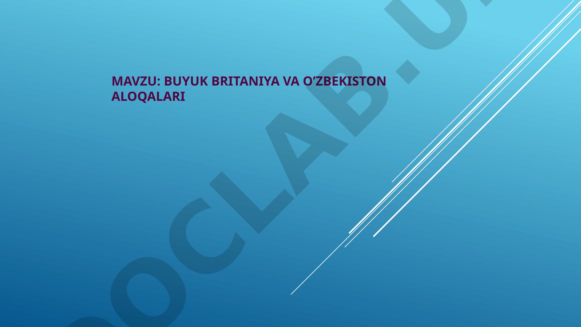 Buyuk Britaniya va O'zbekiston aloqalari