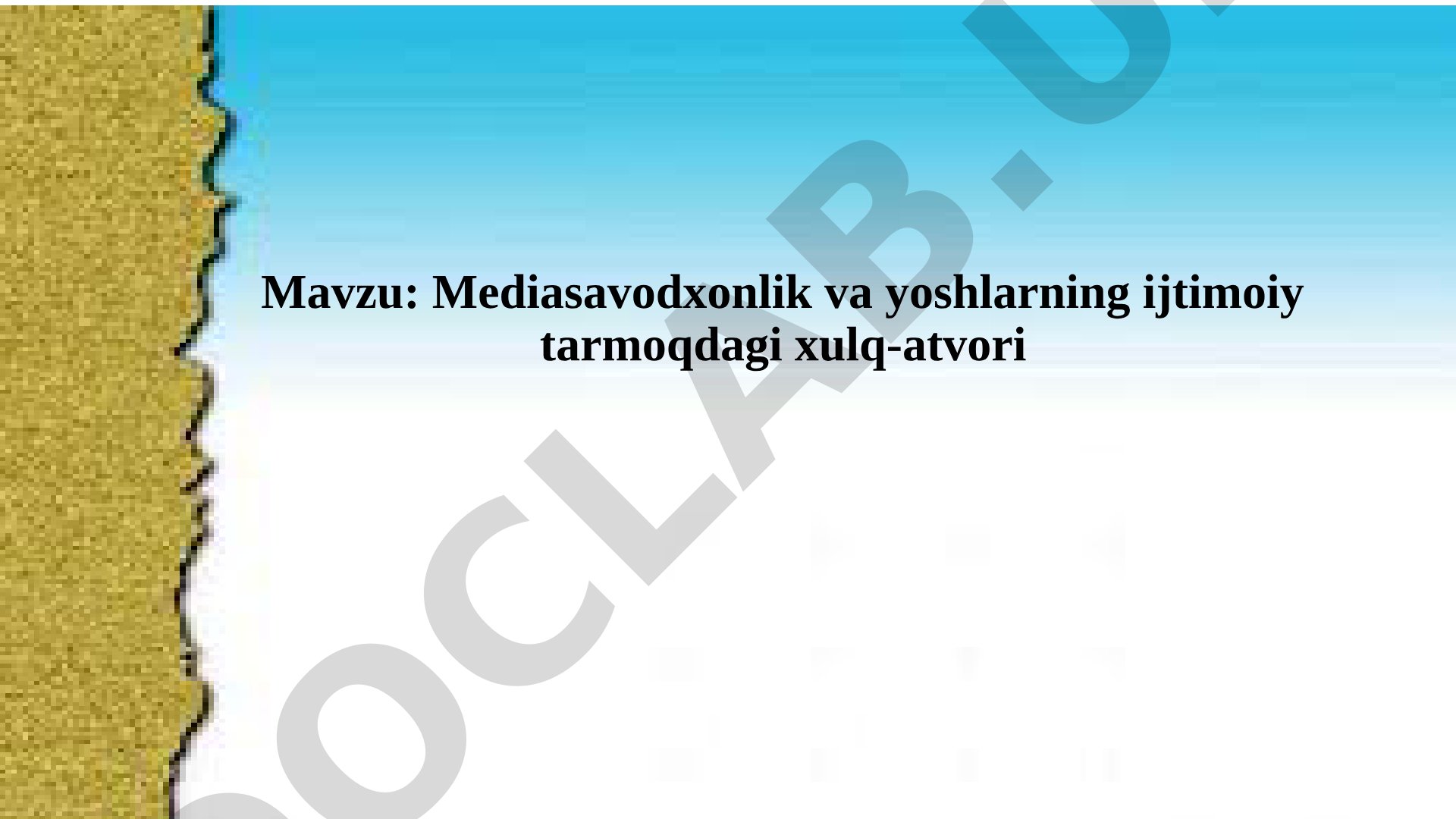 Mediasavodxonlik va yoshlarning ijtimoiy tarmoqdagi xulq-atvori