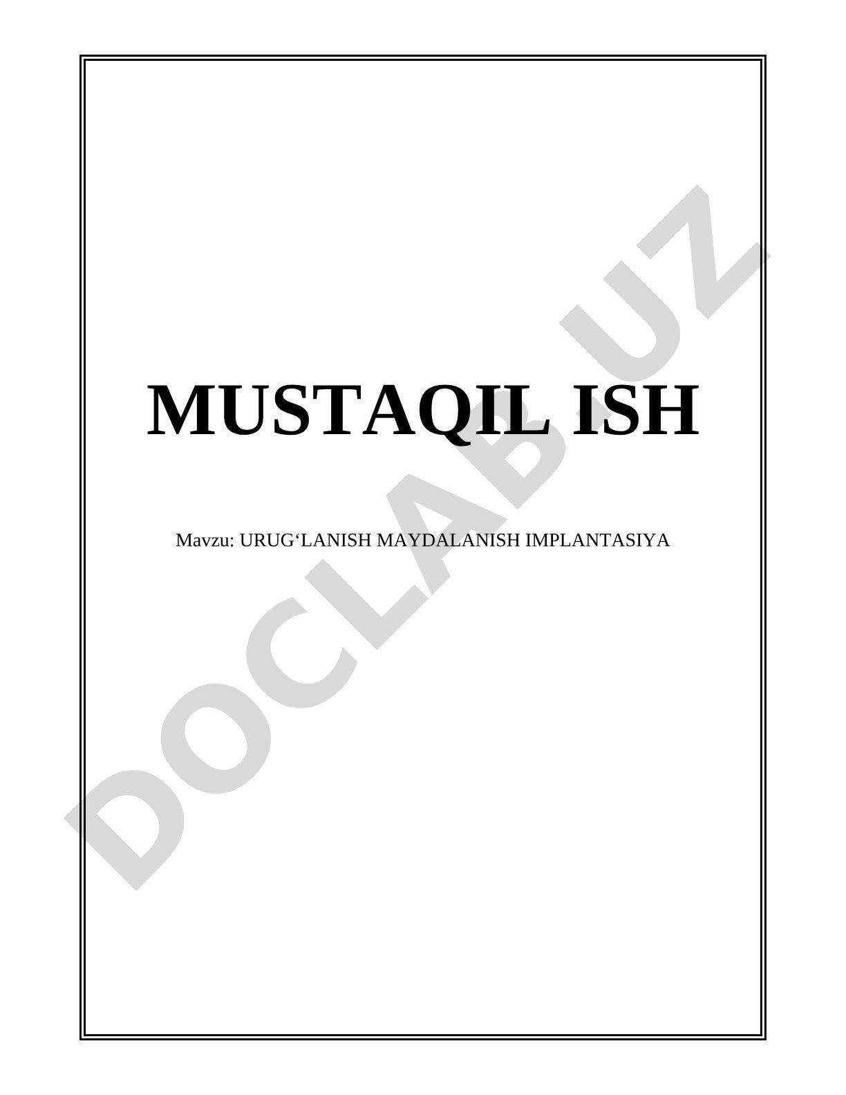 URUGʻLANISH MAYDALANISH IMPLANTASIYA