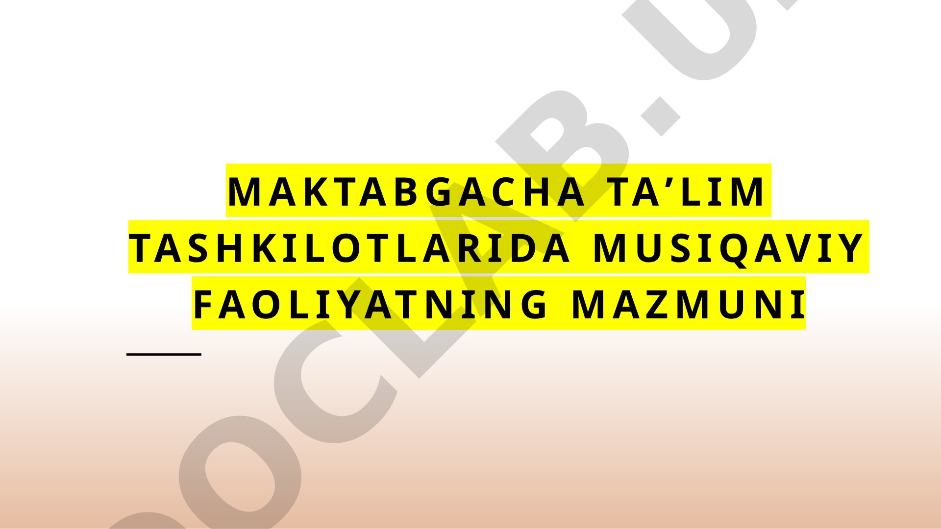 Maktabgacha taʼlim tashkilotlarida musiqaviy faoliyatning mazmuni