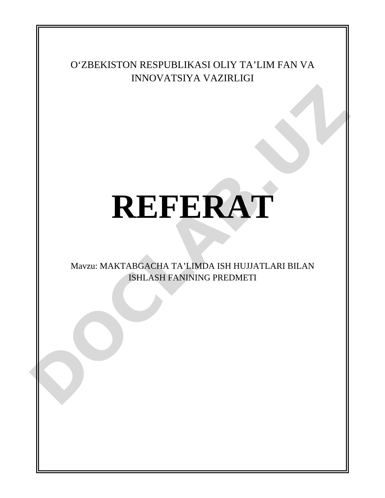 Maktabgacha ta'limda ish yuritish fanining predmeti