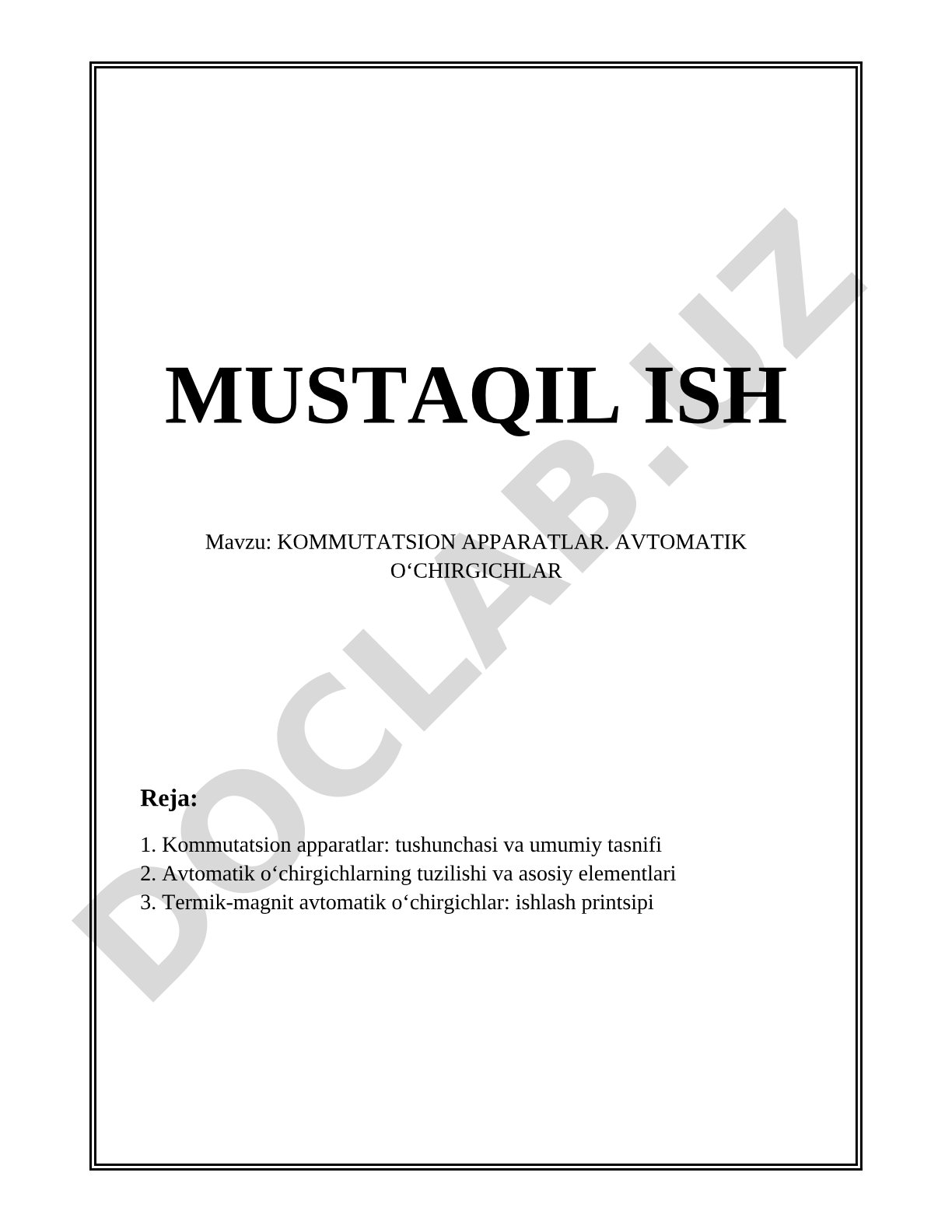 KOMMUTATSION APPARATLAR. AVTOMATIK OʻCHIRGICHLAR