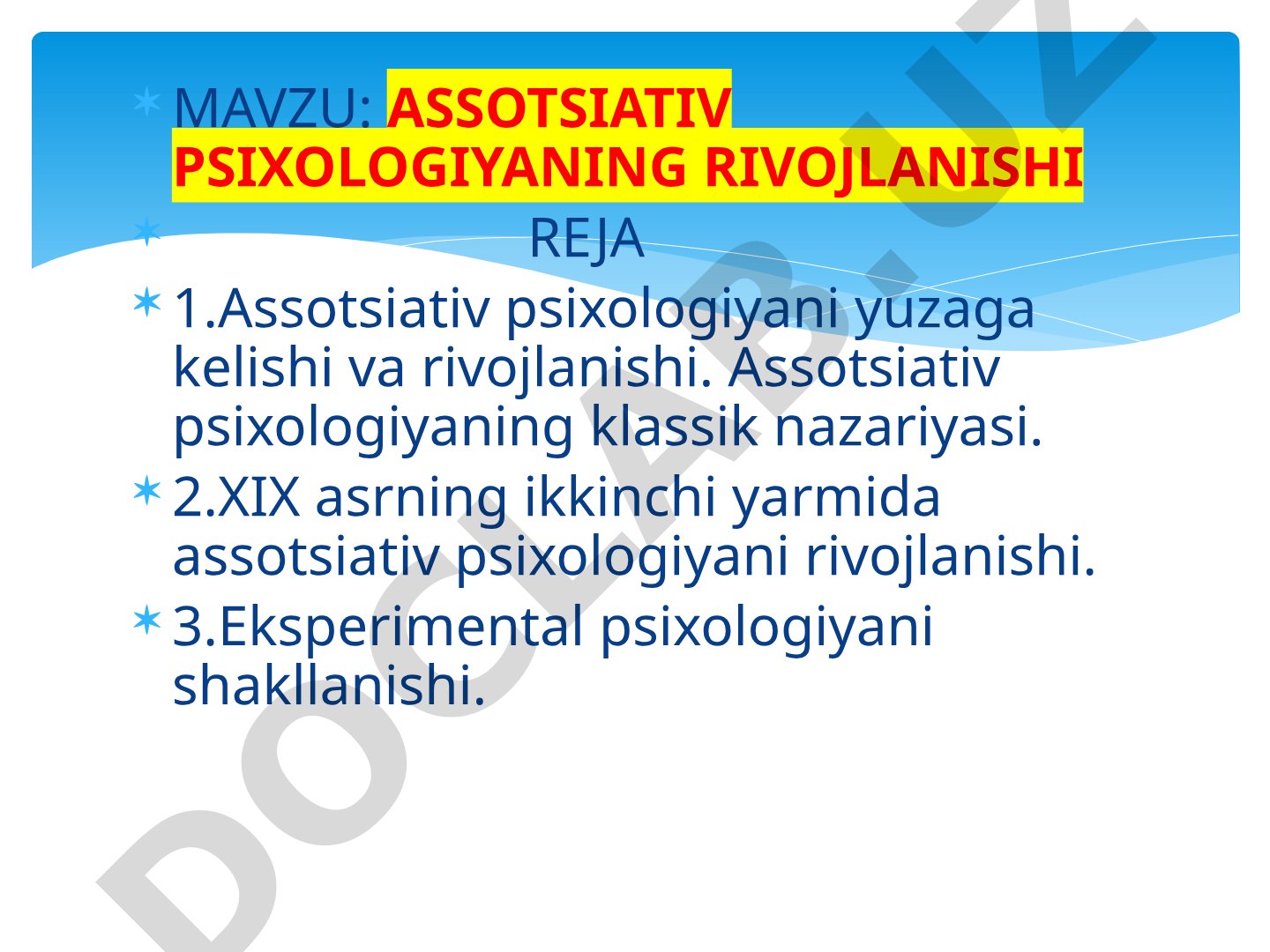 Assotsiativ psixologiyaning yuzaga kelishi, klassik nazariyasi va XIX asrda rivojlanishi