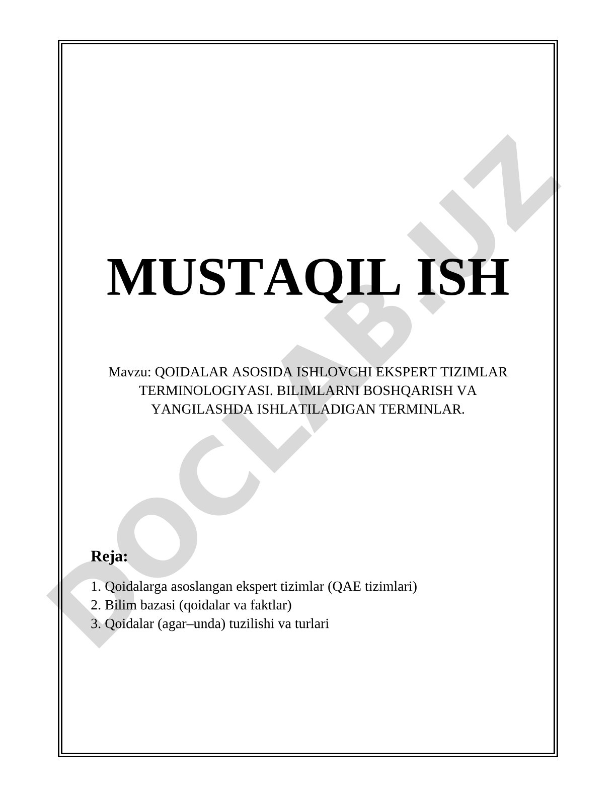 QOIDALAR ASOSIDA ISHLOVCHI EKSPERT TIZIMLARTERMINOLOGIYASI. BILIMLARNI BOSHQARISH VAYANGILASHDA ISHLATILADIGAN TERMINLAR